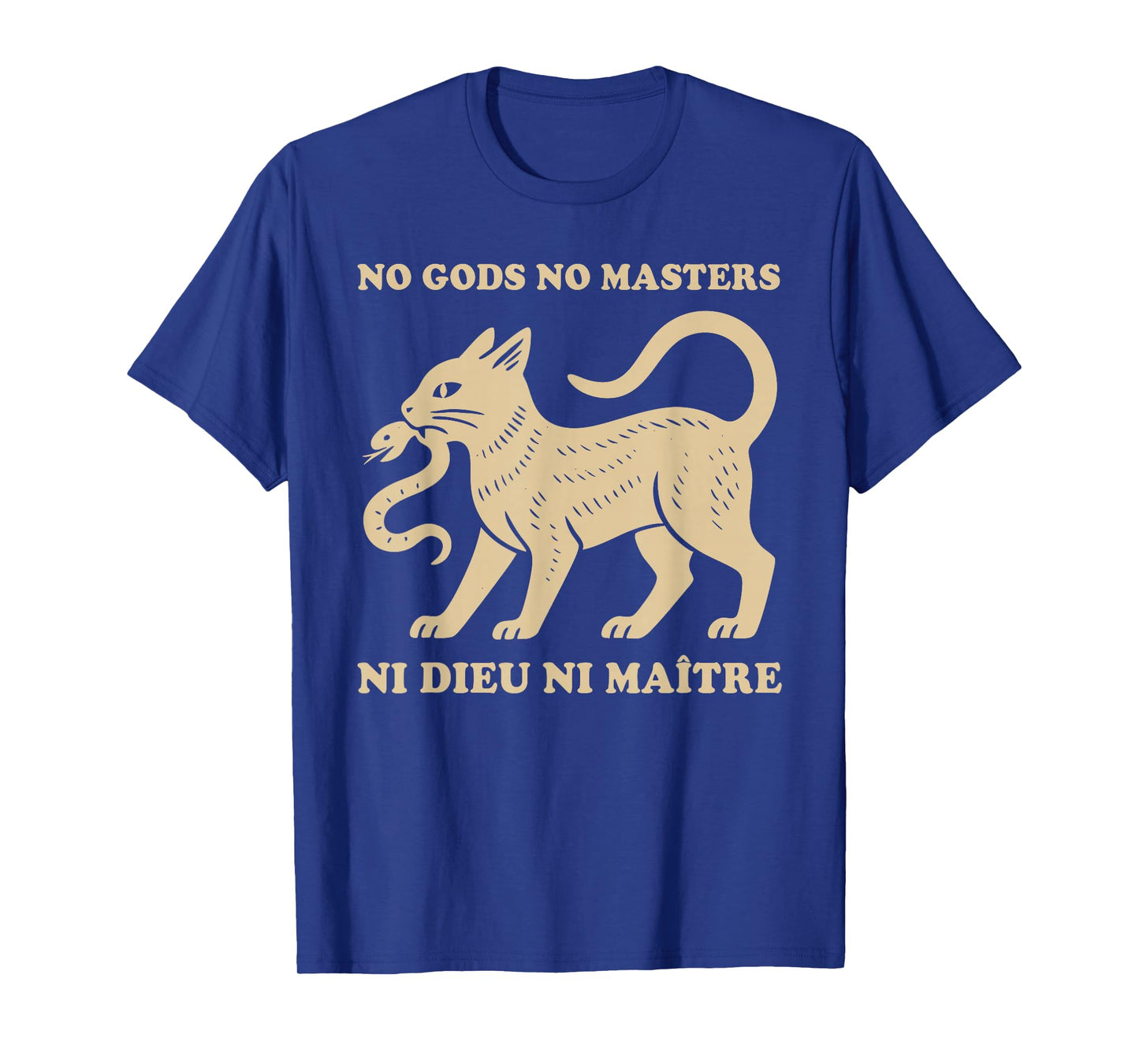 No Kings Ni Dieu Ni Maitre Cat Protest Resist Anti-Fascism T-Shirt