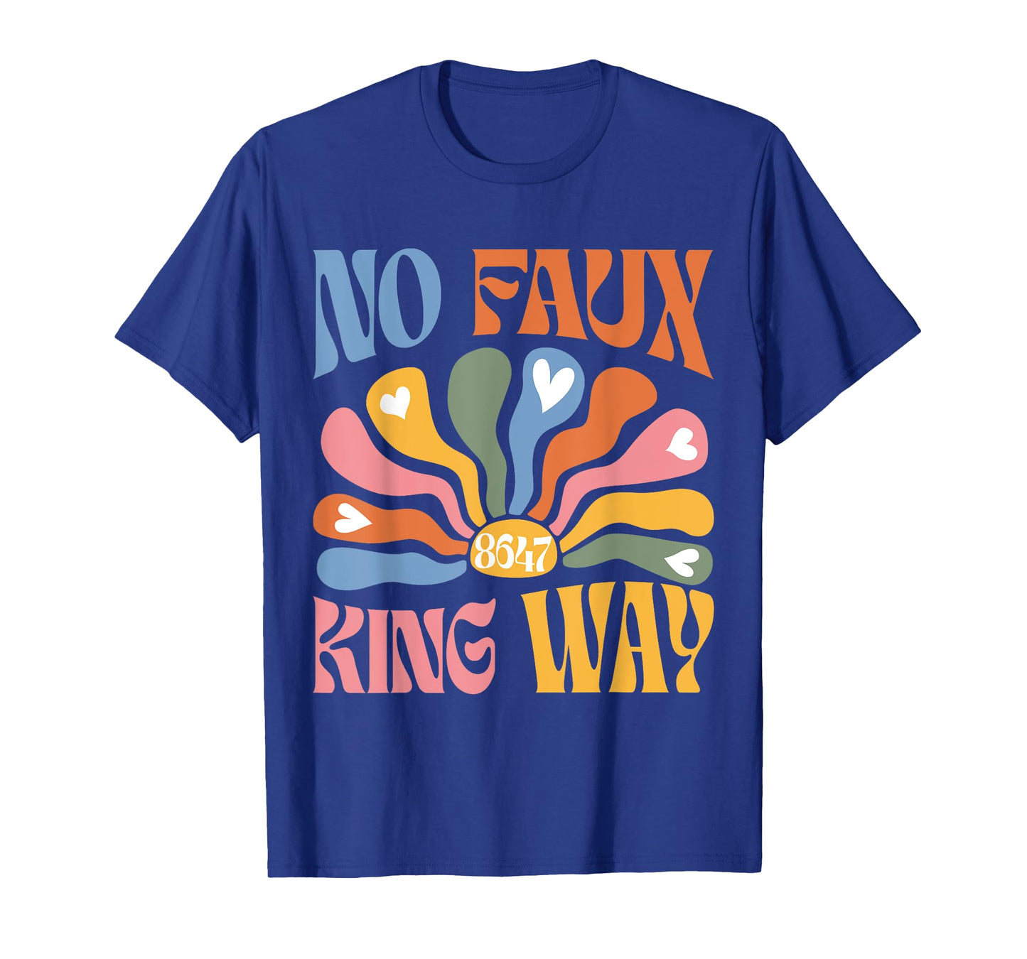 Resist 70s Retro Floral Boho No Faux King Way 86 47 T-Shirt