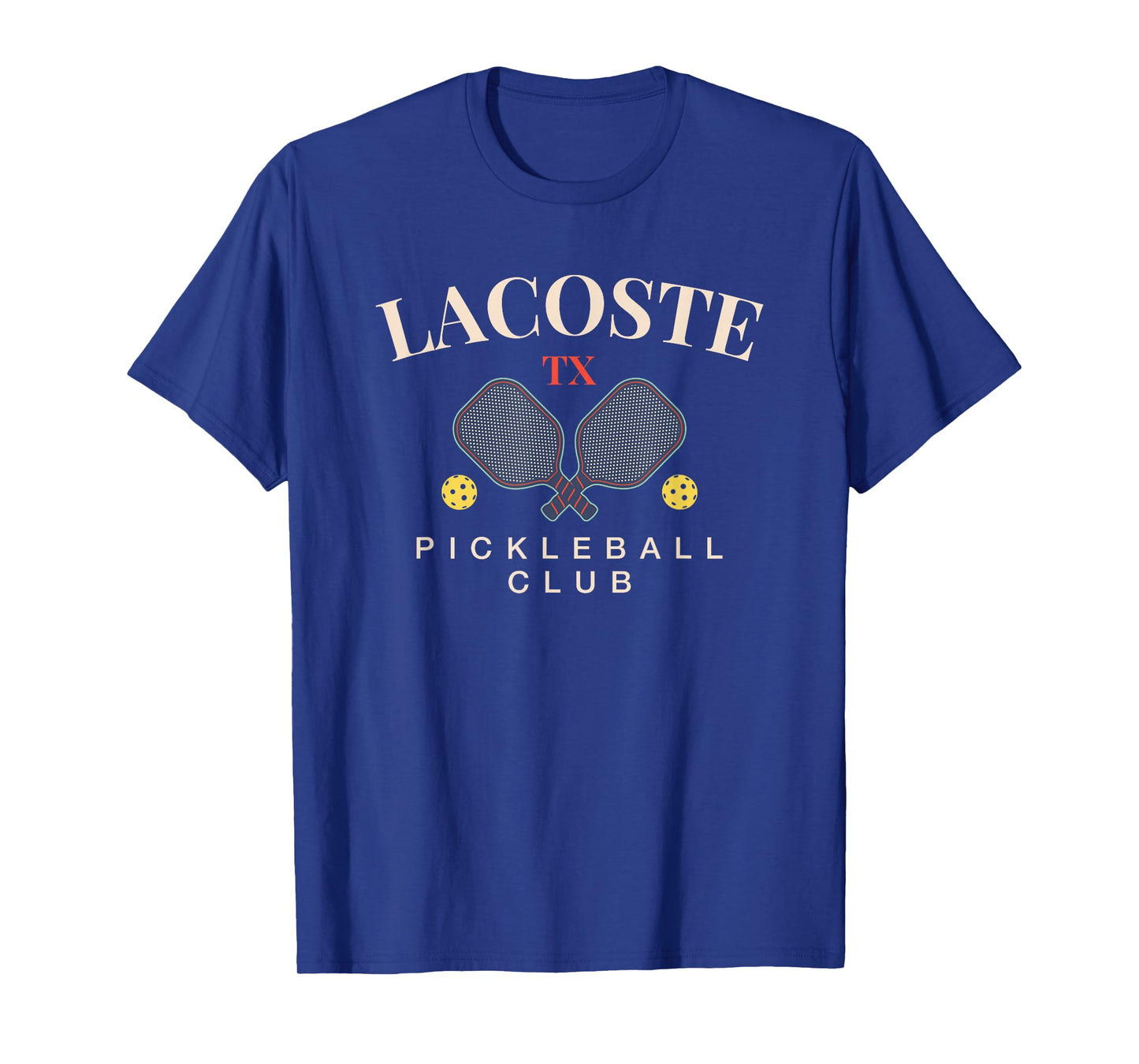 LaCoste, TX Pickleball Club Tee for Paddle Lovers T-Shirt
