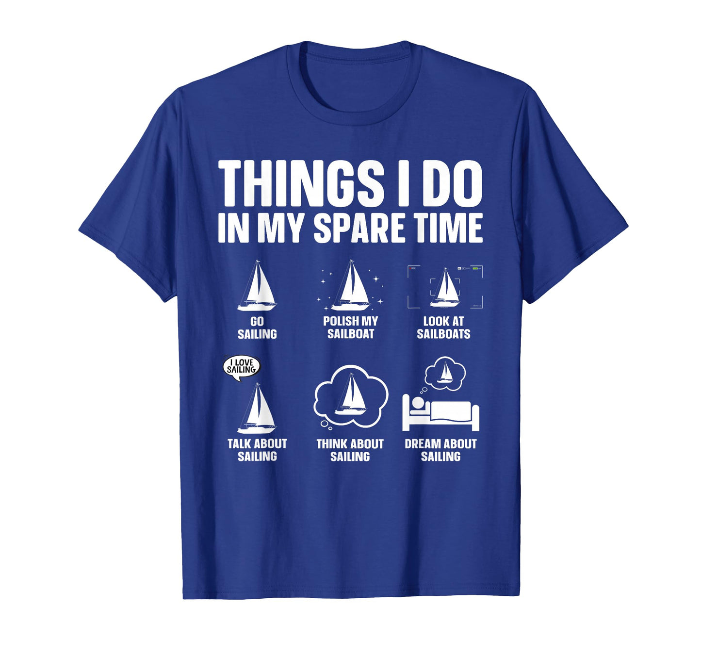 Funny Sailing Art for Men Women Sailing Lover Sail Boat T-Shirt