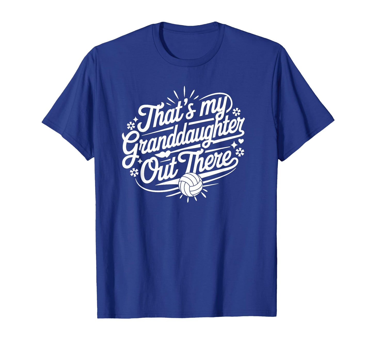 That's My Granddaughter Out There Volleyball For Grandma T-Shirt