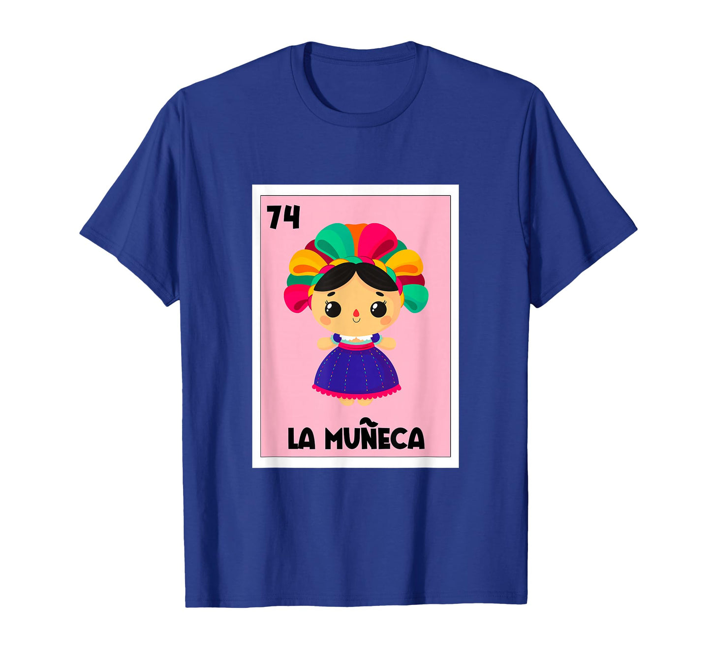 La Muneca Mexican Bingo Card Game Mexican Doll Spanish Girl T-Shirt