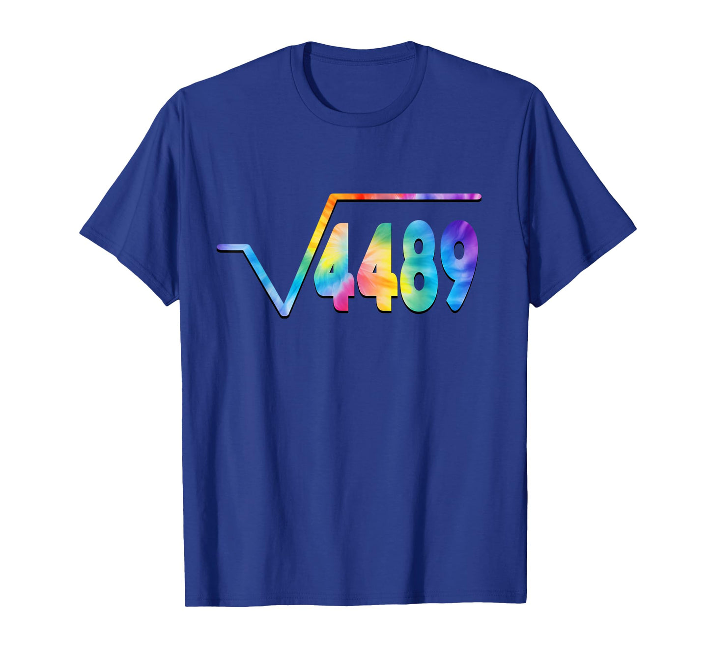 Funny 67 Meme Square Root 4489 Slang Math Teacher Tie Dye T-Shirt