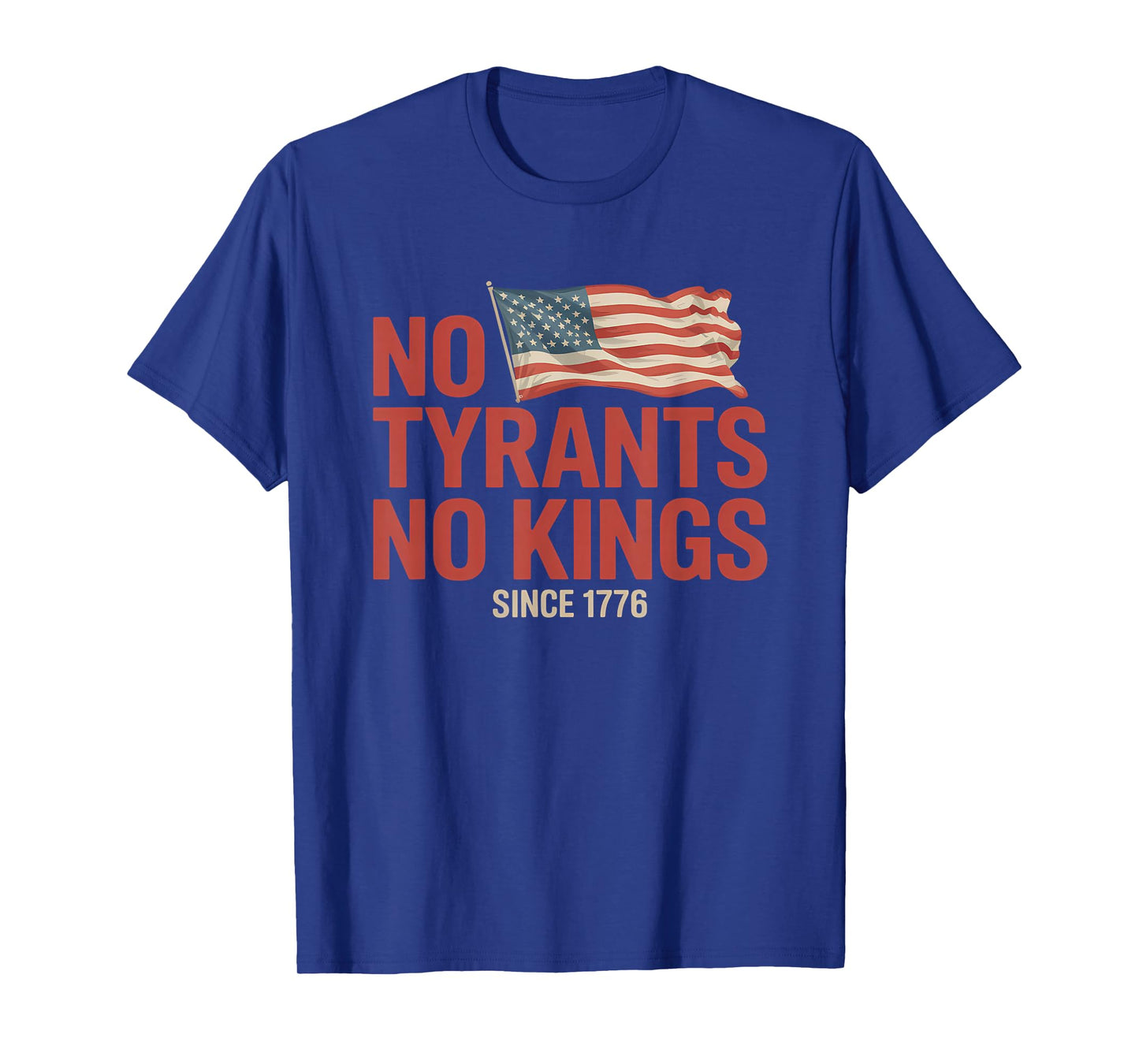 No Tyrants No Kings Resist Tyranny Since 1776 Design T-Shirt