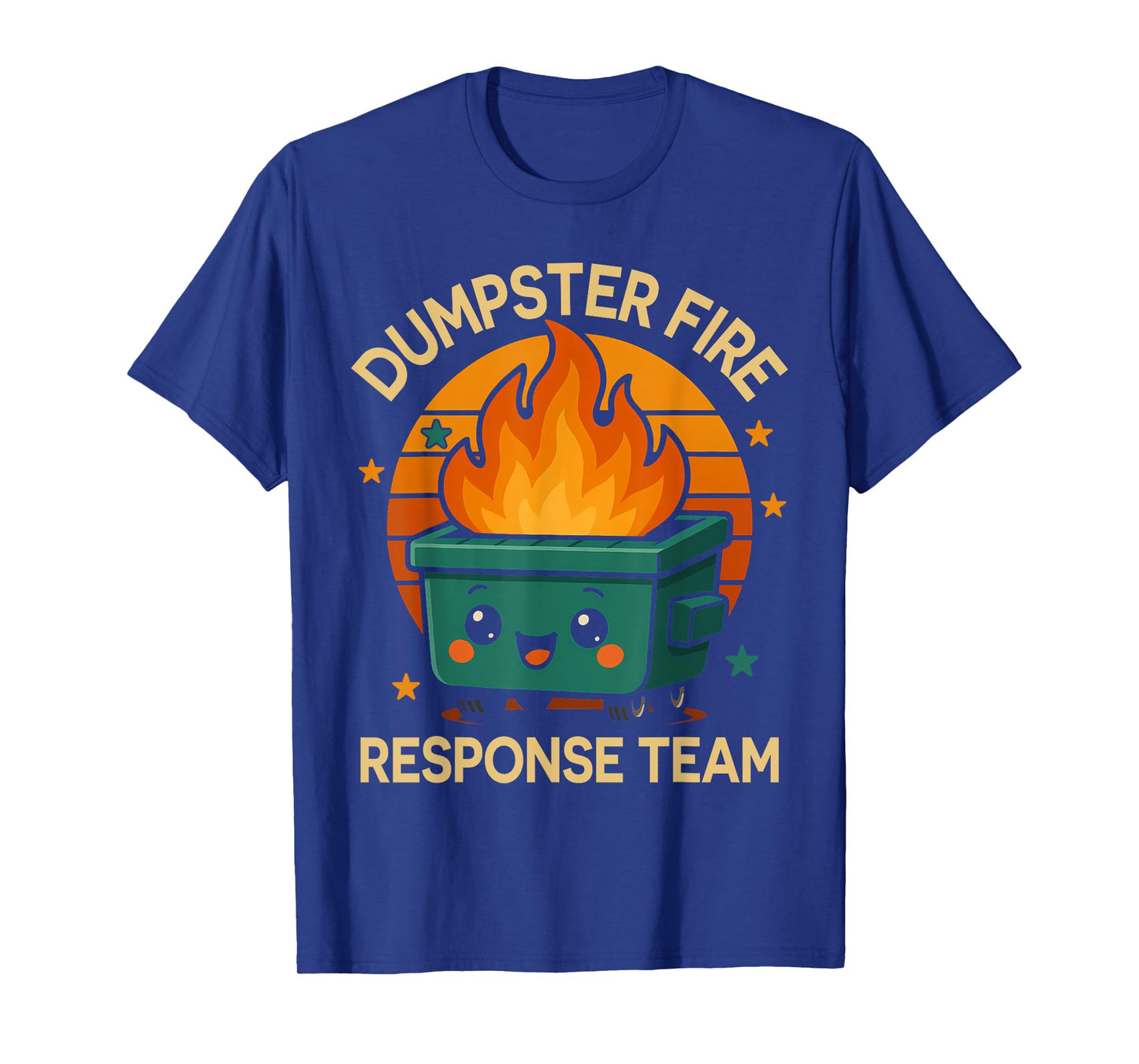 Funny Dumpster Fire Response Team Chaos Meme Kawaii Employee T-Shirt