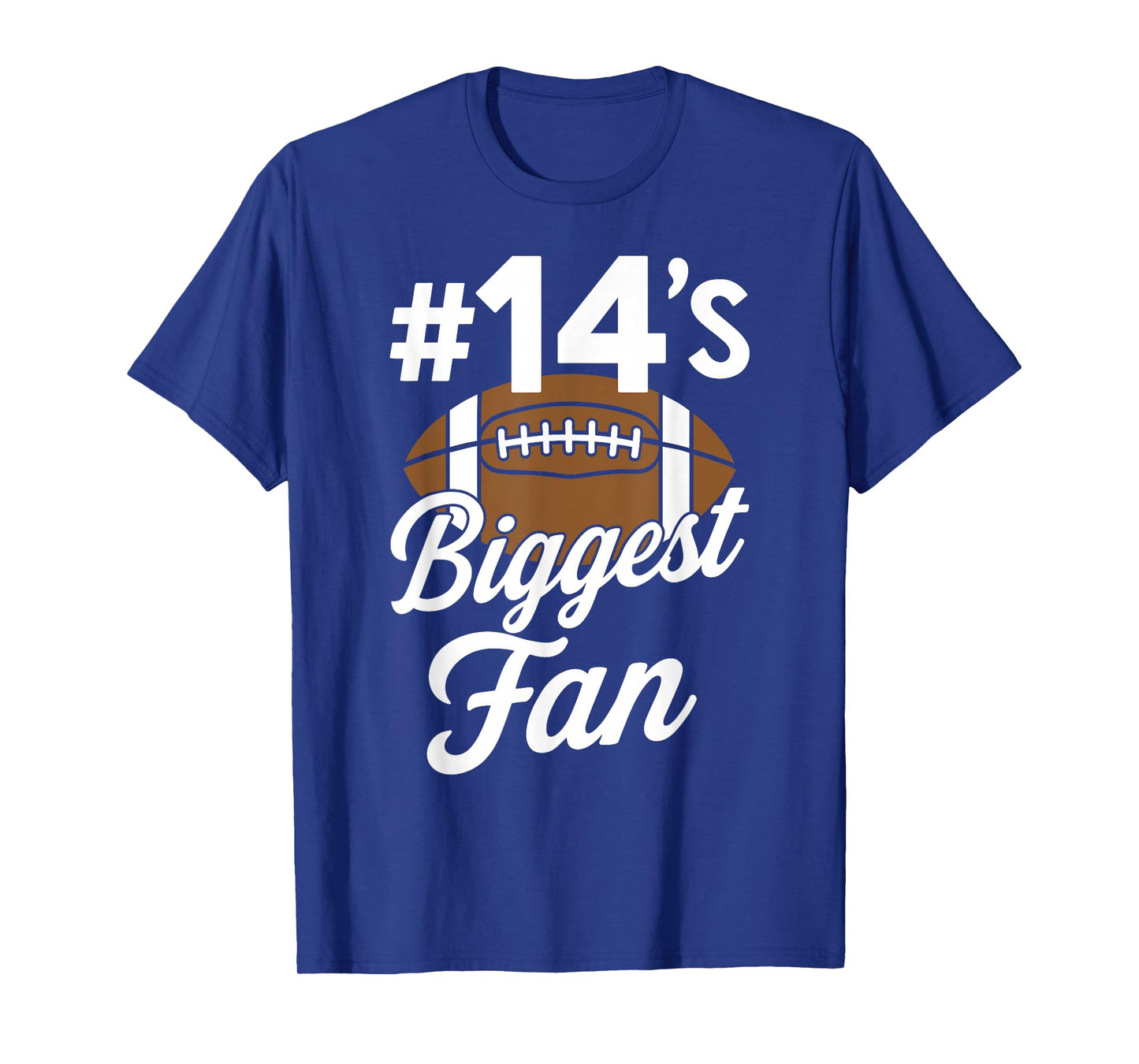 Number 14 Biggest Fan Football Mom Woman Supporter Son Cheer T-Shirt