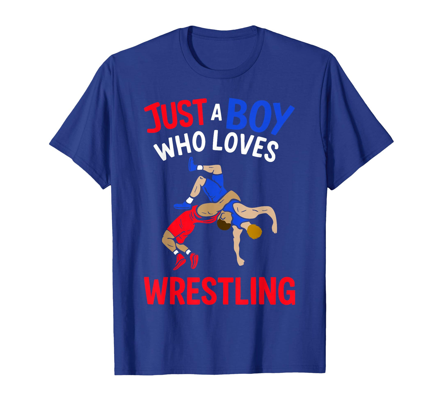 Just A Boy Who Loves Wrestling Funny Boys & Kids Wrestler T-Shirt
