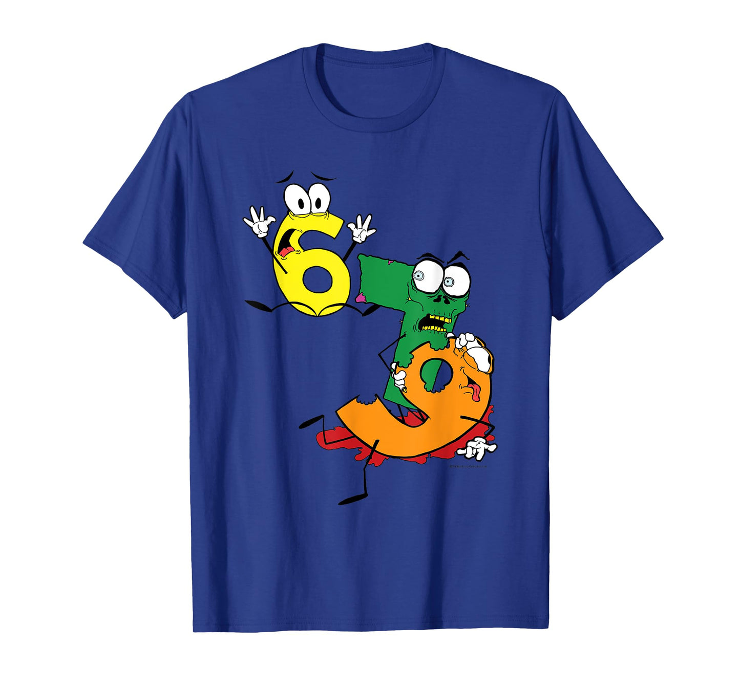 Why was 6 Afraid of 7 Seven Ate Nine Cute Zombie Pun T-Shirt T-Shirt