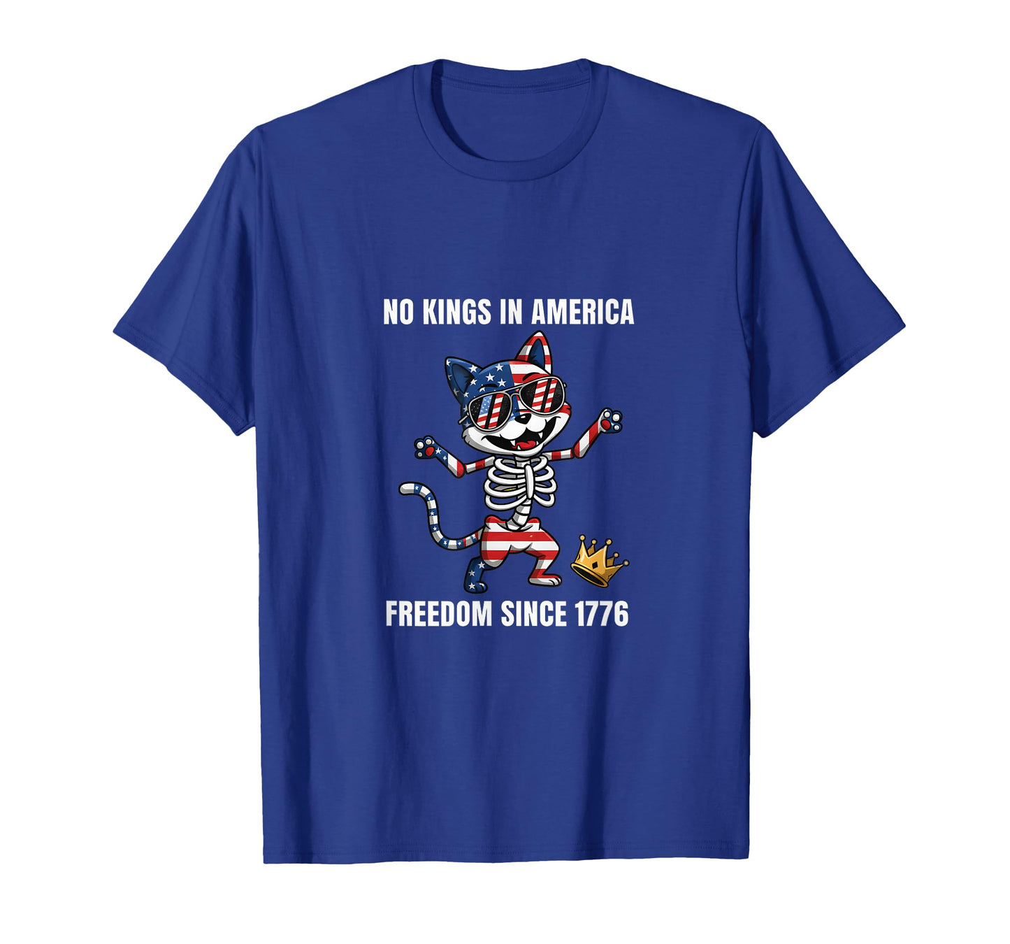 No Kings in America Funny Cat Skeleton 4th of July Patriotic T-Shirt