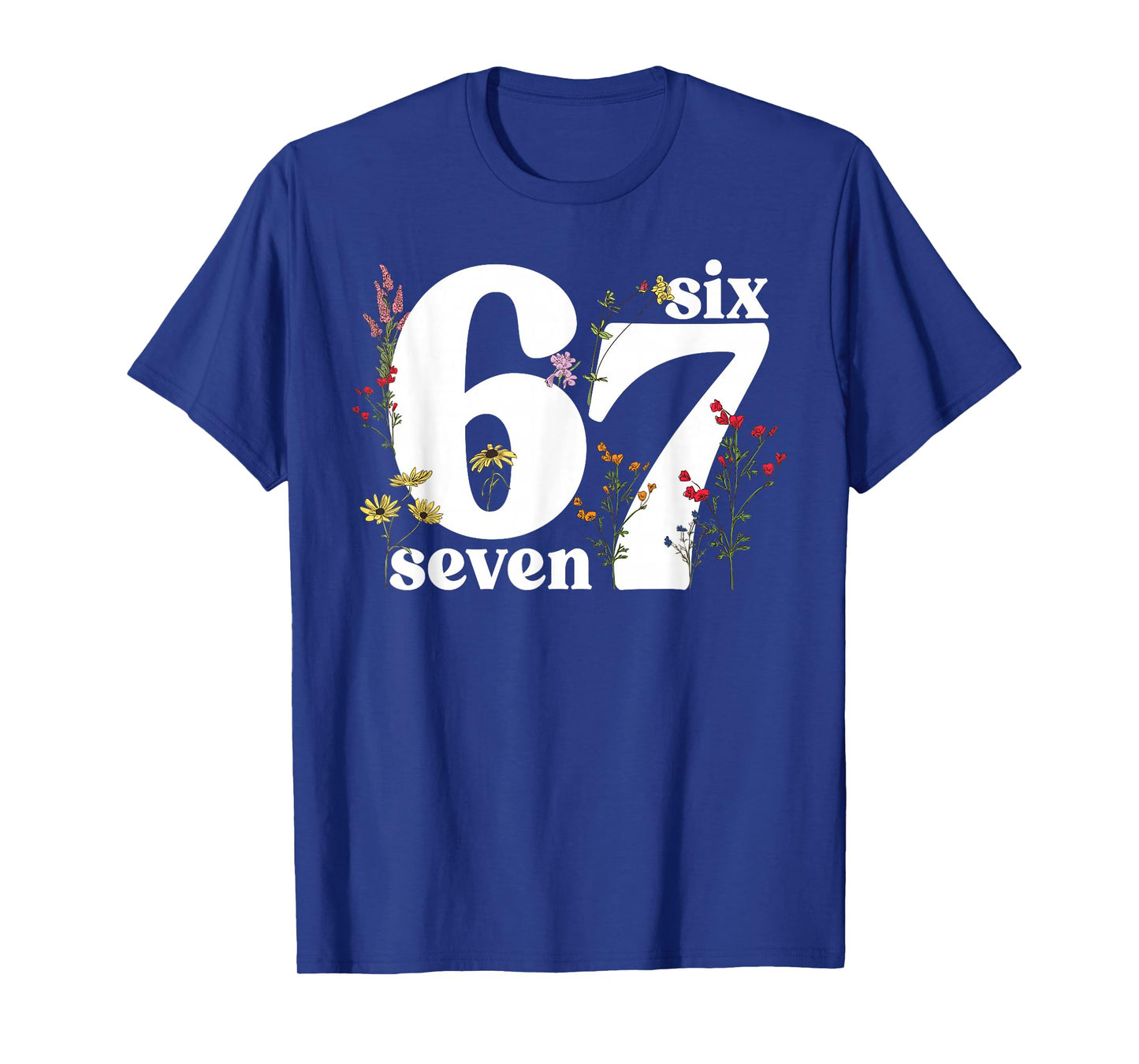 67 Six Seven Floral Aesthetic Number Funny Six Seven Costume T-Shirt