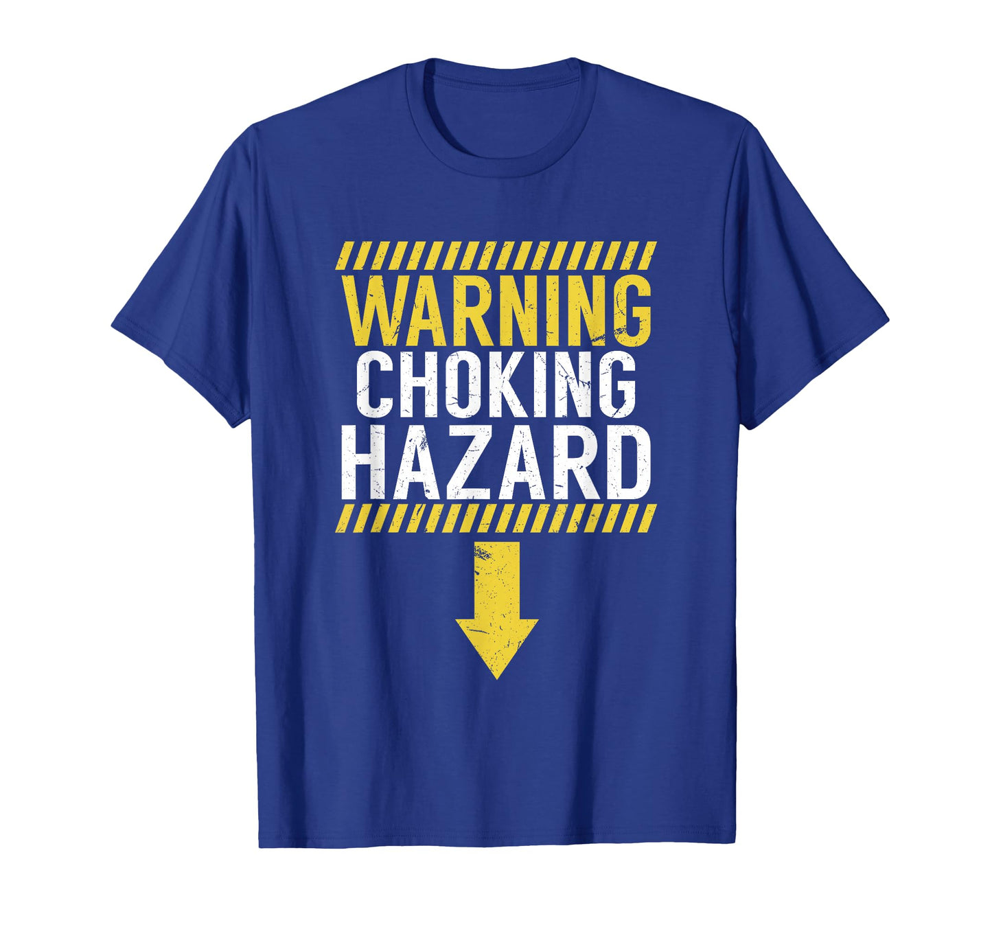 Warning Choking Hazard | Funny Dick Joke Gift for Men T-Shirt