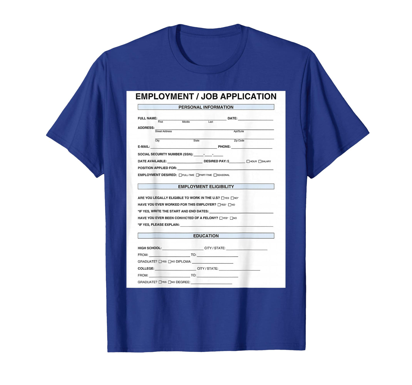 Job Application T-Shirt