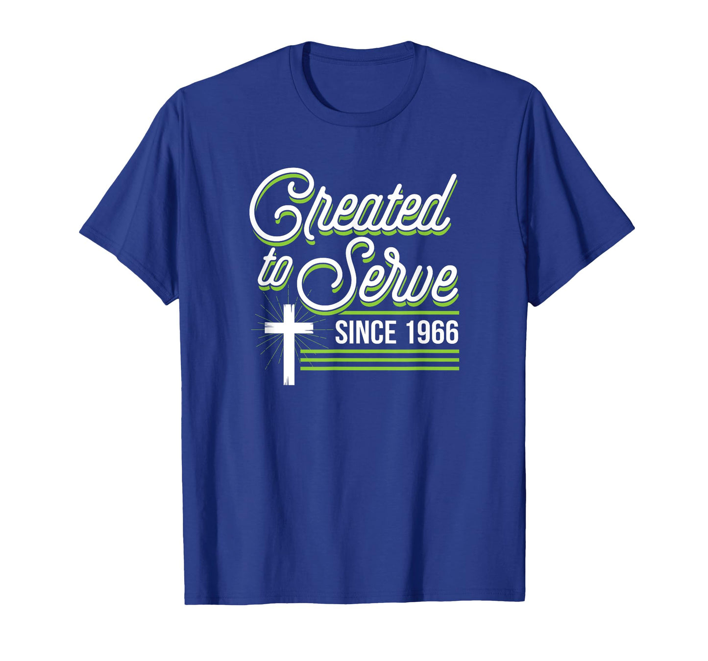 Created To Serve Since 1966 Christian Birthday Birth Year T-Shirt