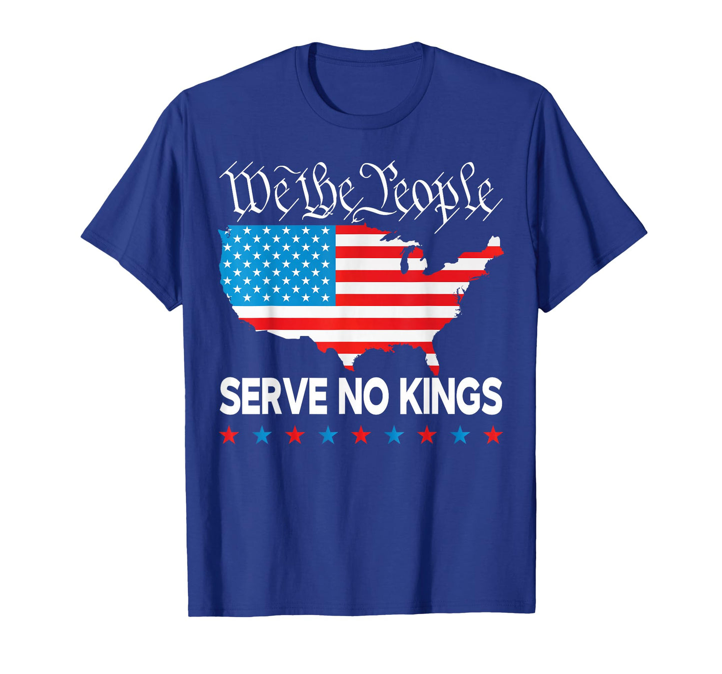 We The People Serve No Kings in America Democracy Protest T-Shirt