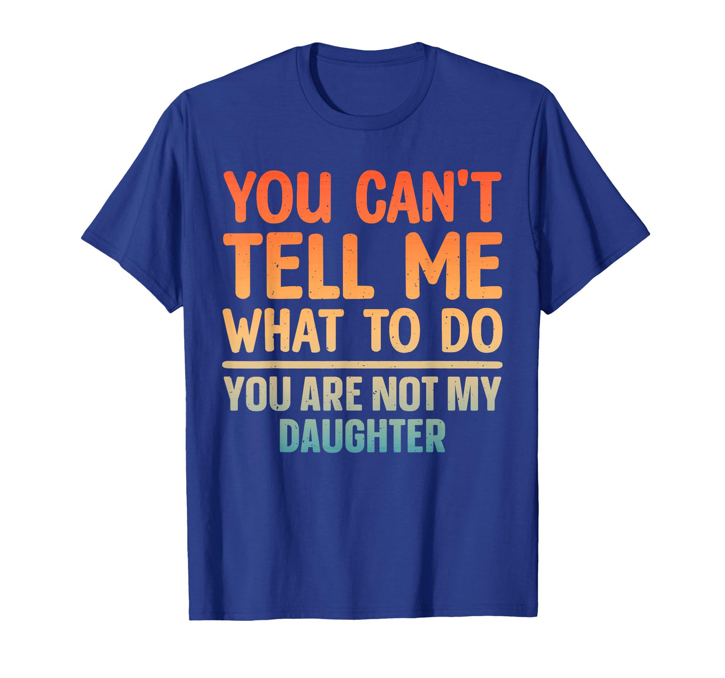 Funny Dad Design for Father Daddy Papa Men from Daughter Dad T-Shirt