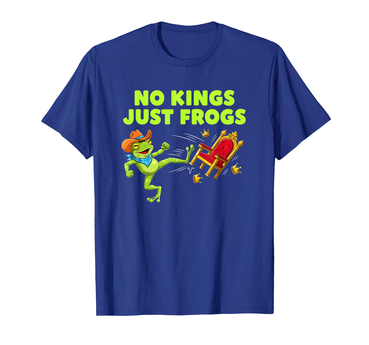 No Kings Just Frogs Democracy Patriotic Frog Protest T-Shirt