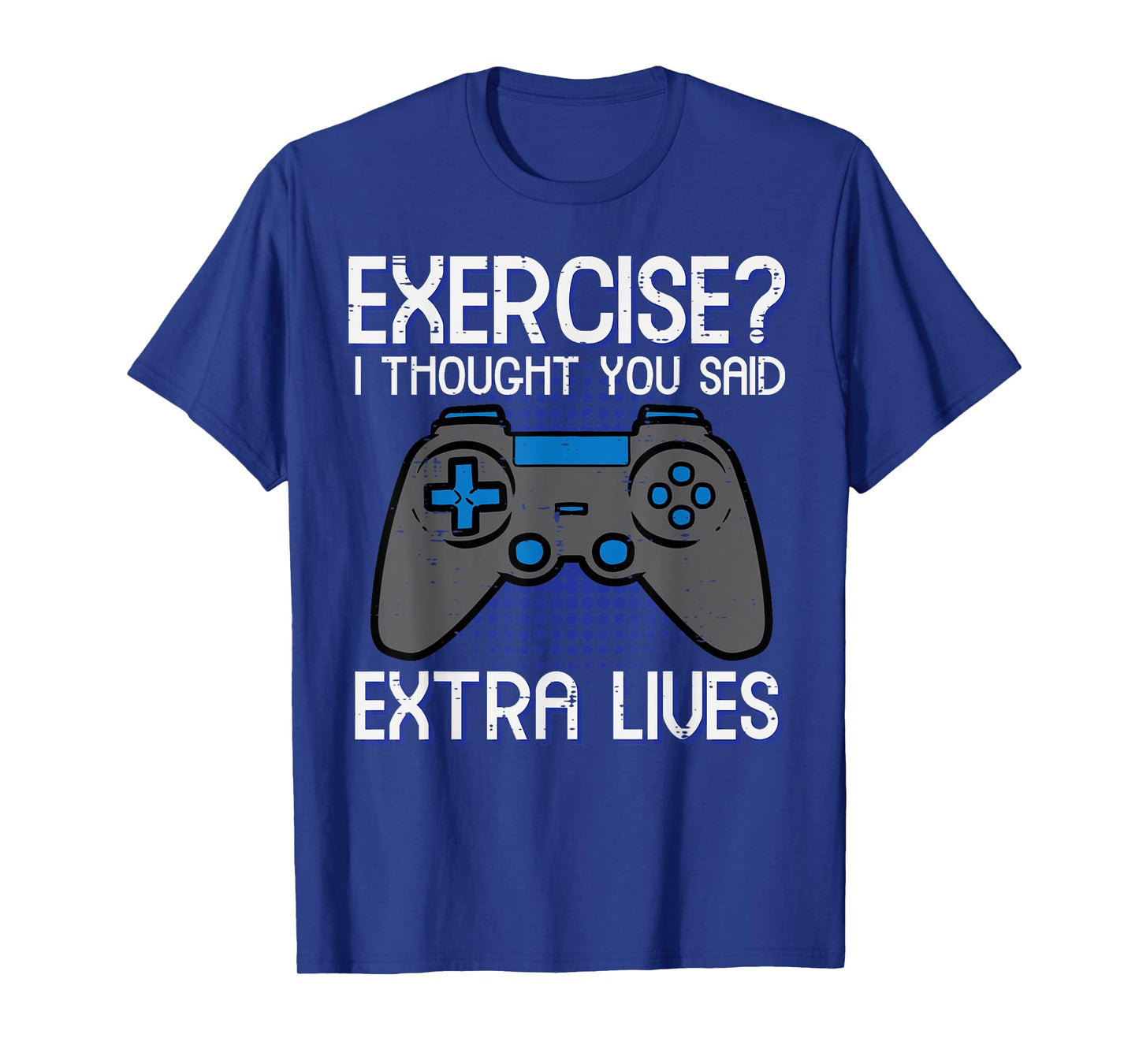 Gamer Exercise Thought Extra Lives Funny Gaming Men Boys Kid T-Shirt