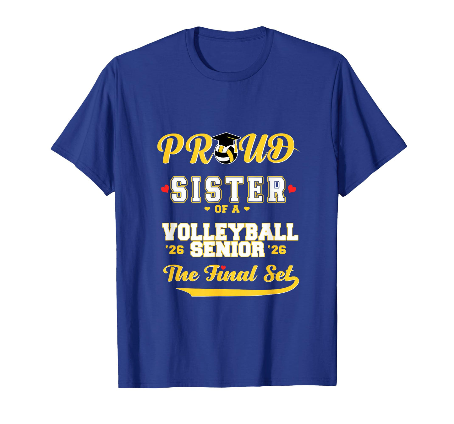 Cool Family '26 Graduation Volleyball Player Sister T-Shirt