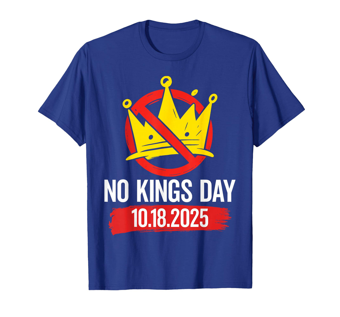 Vintage No Kings Day October 18 for Men Women T-Shirt