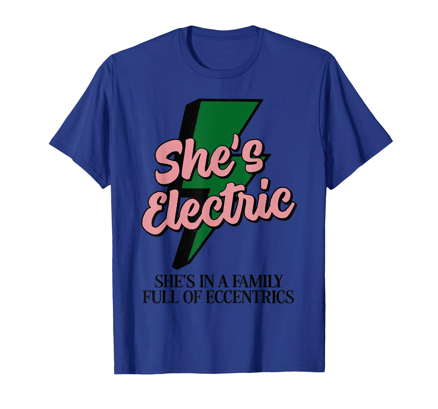 Retro Basic Lightning Quote She Electric Funny Simple T-Shirt