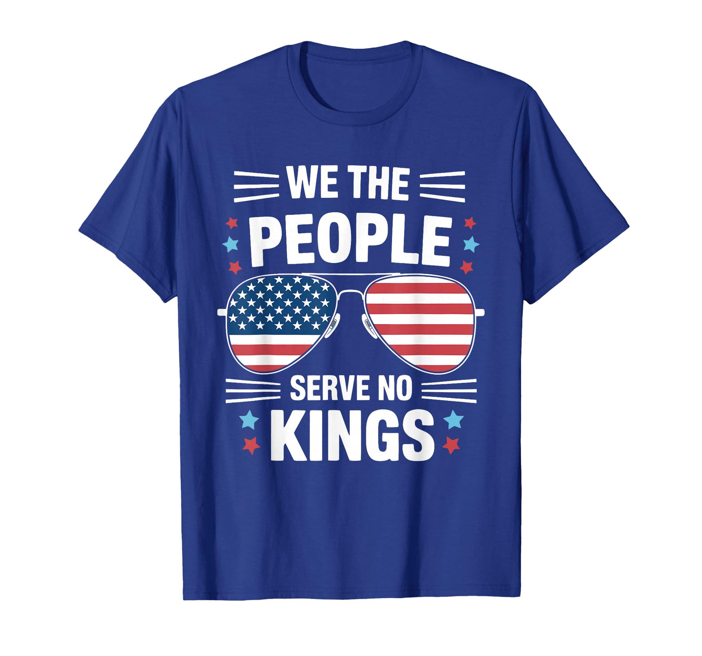 No King in America Quote We The People T-Shirt