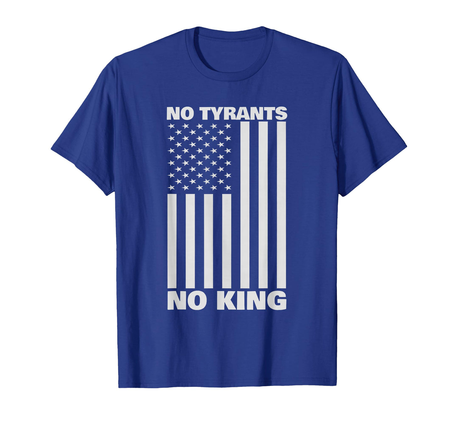 No Tyrants No Kings Funny Political T-Shirt