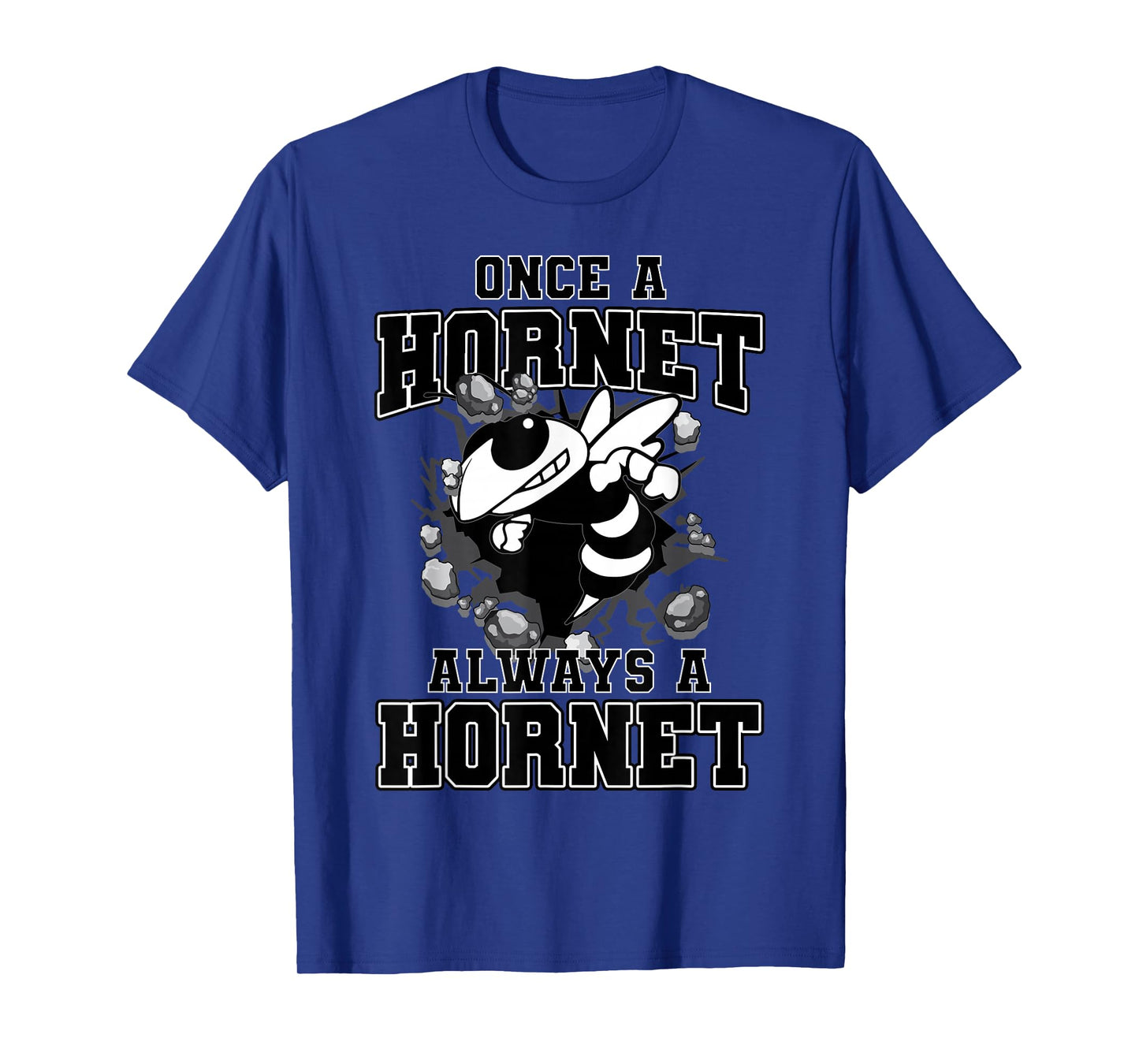 Once A Hornet Always A Hornet Back To School Spirit T-Shirt