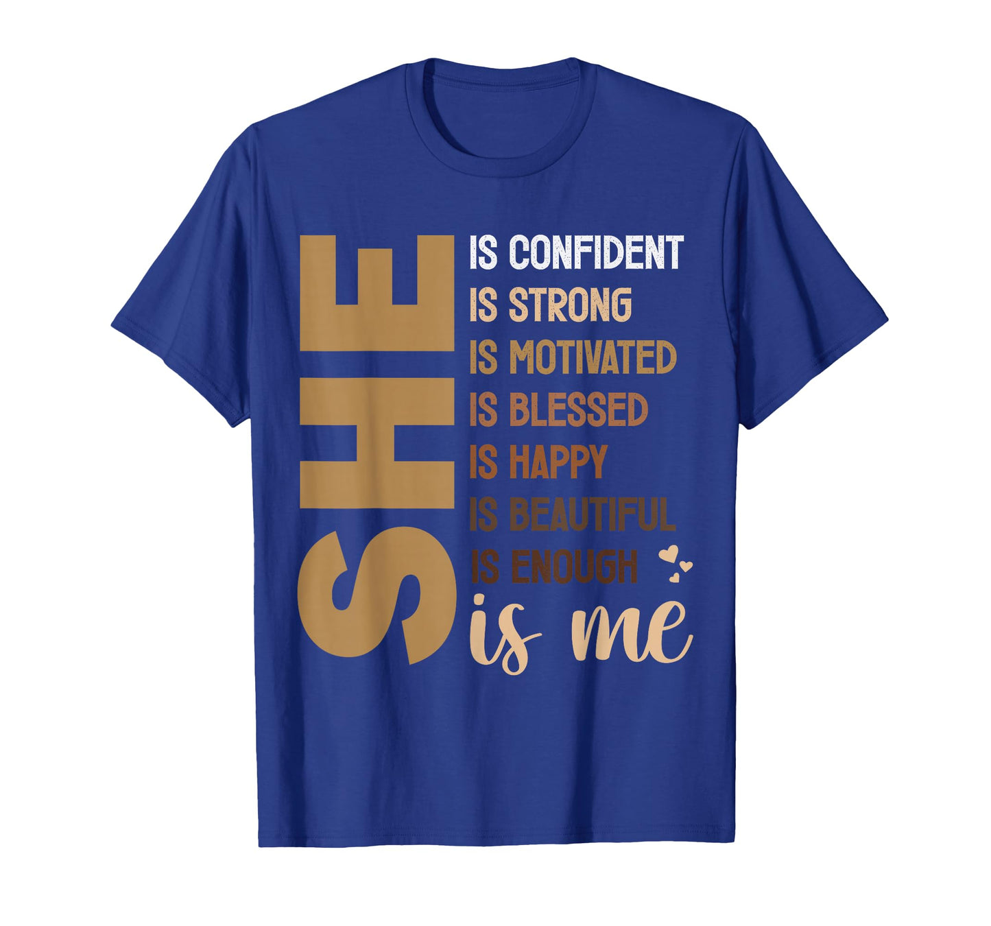 She Is Me Black Women Beautiful Strong Blessed T-Shirt