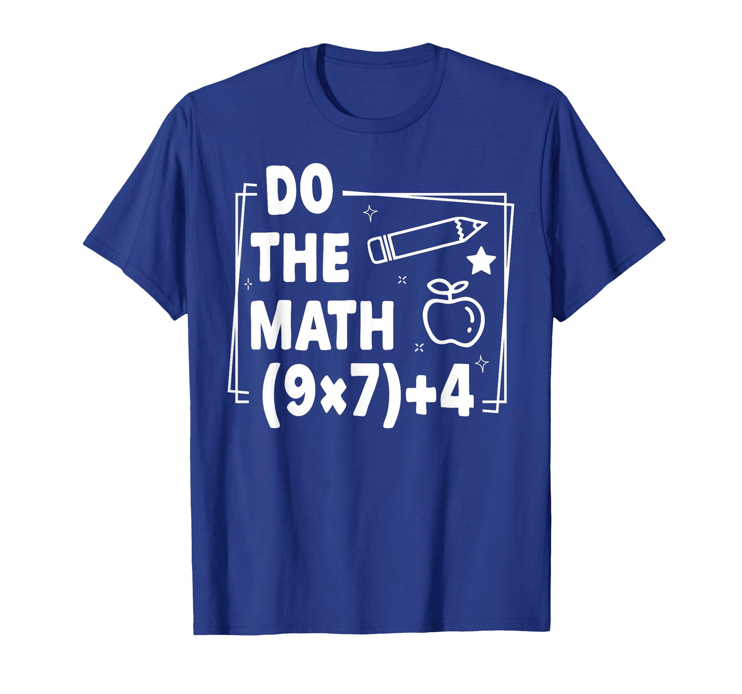 Do The Math Funny 67 Meme PEMDAS Elementary Teacher Joke T-Shirt