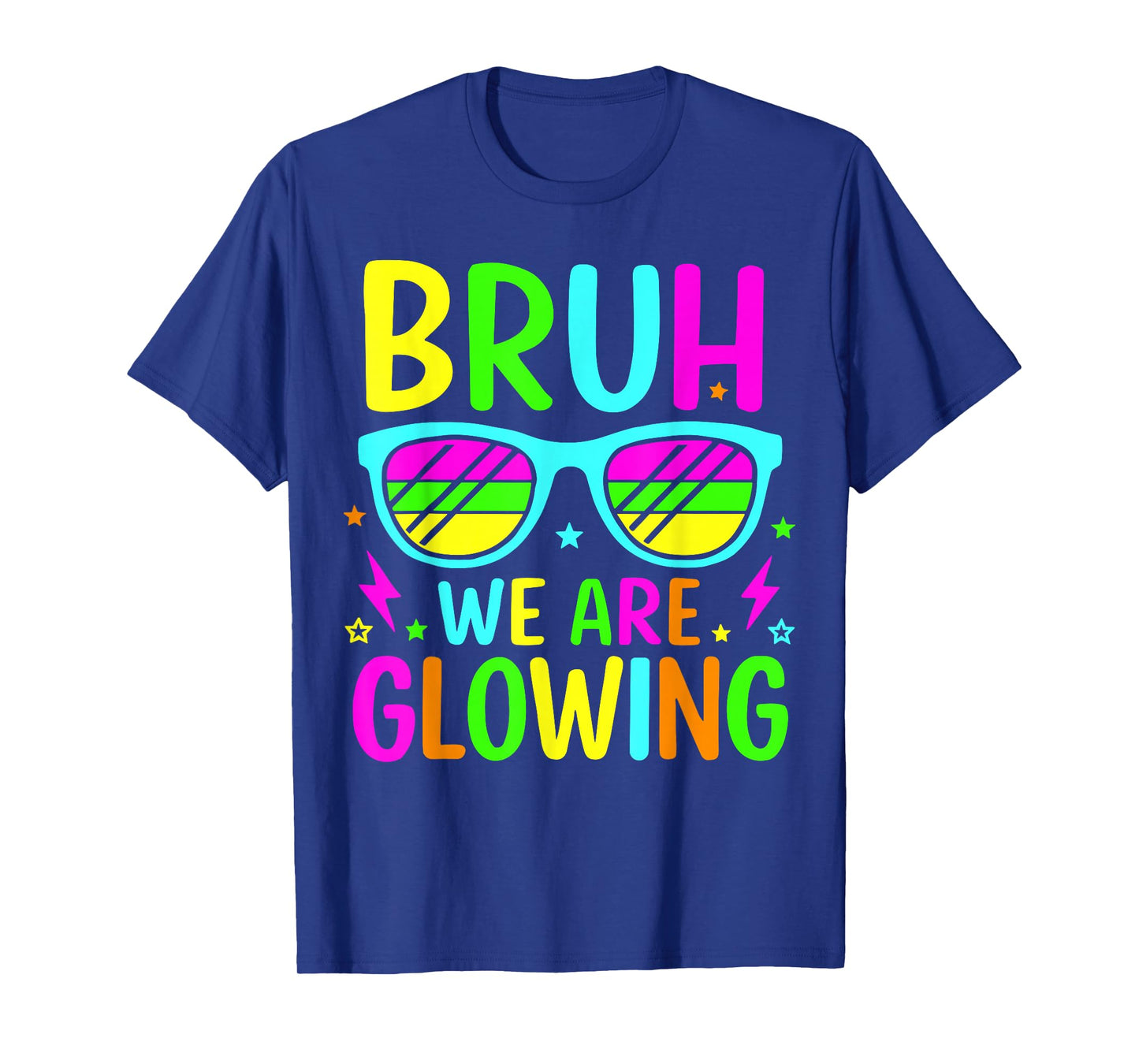 Bruh We are Glowing in My Glowing Era Group Team Party Squad T-Shirt