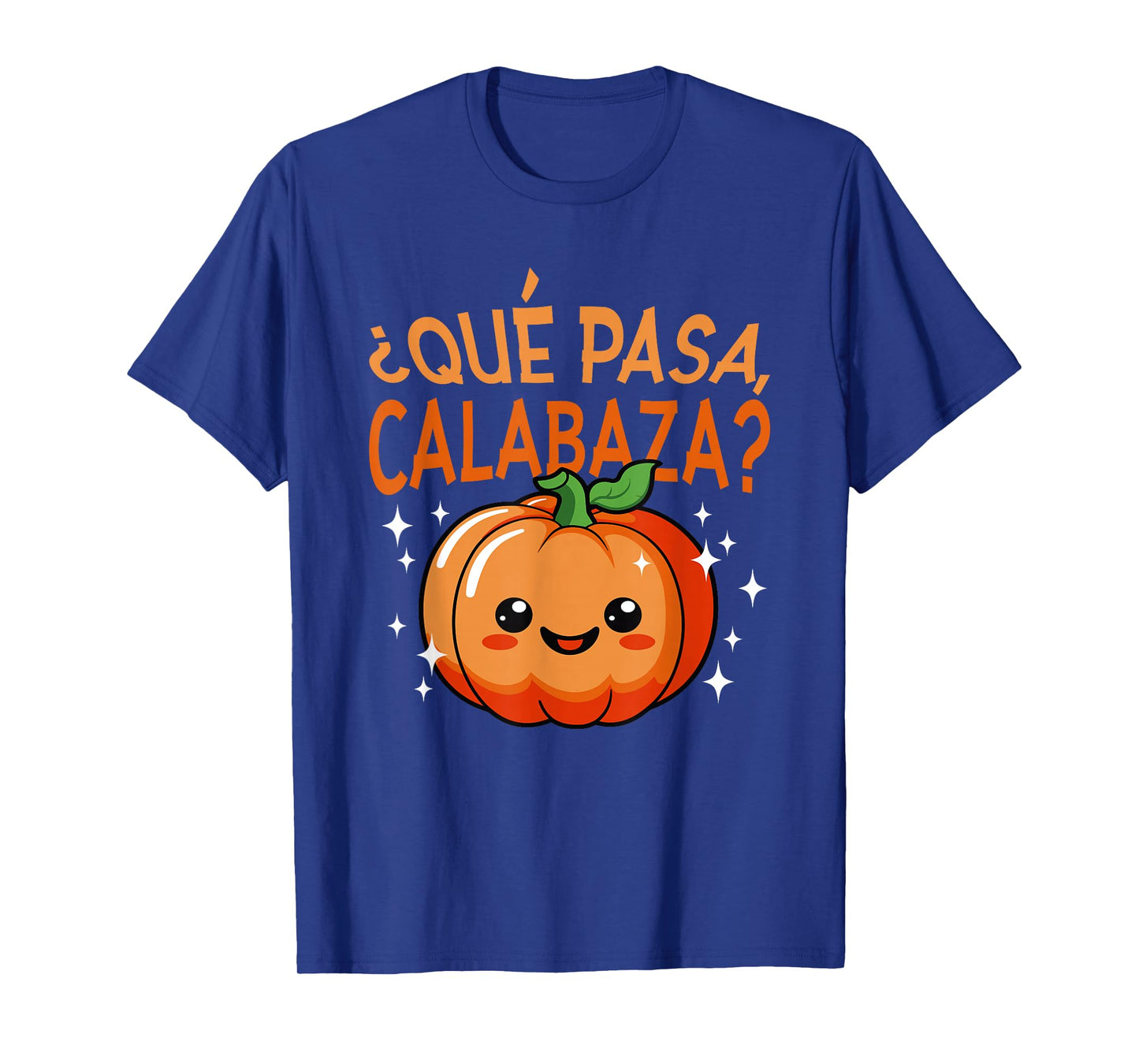 Qué Pasa Calabaza Mexican Meastra Spanish Teacher Halloween T-Shirt