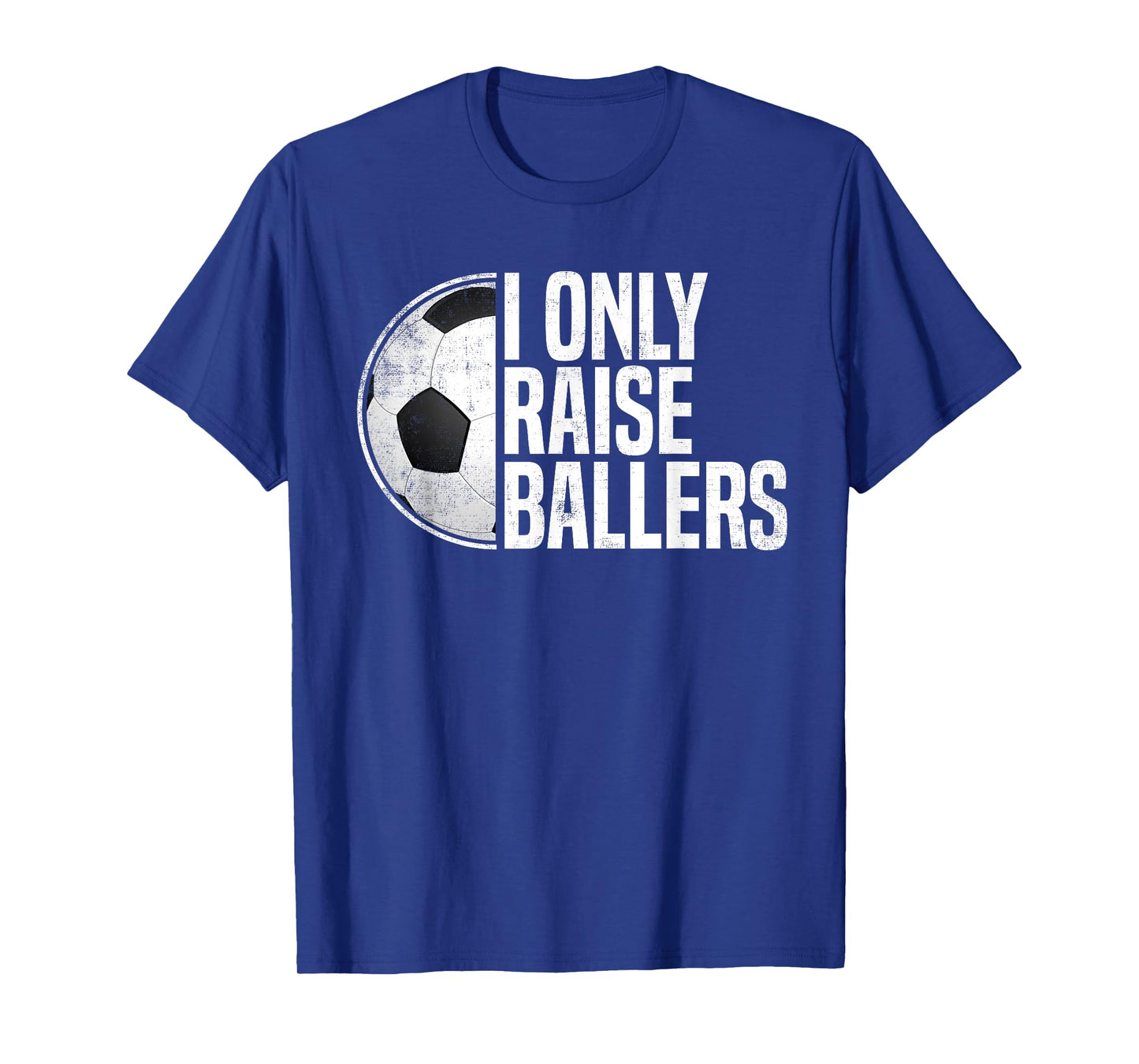 Soccer Dad Soccer Mom I Only Raise Ballers Soccer Coach T-Shirt