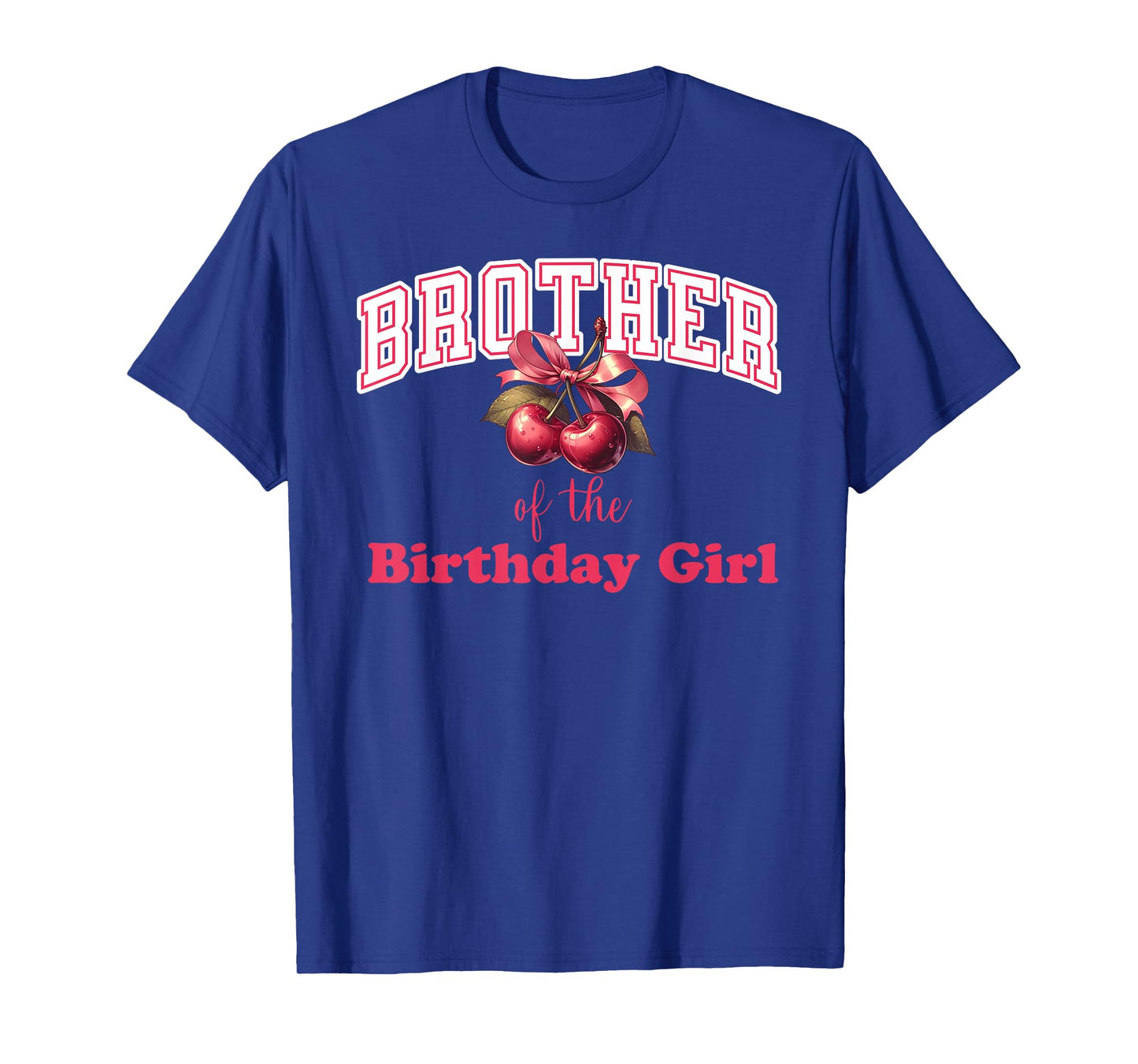 Brother of the Birthday Girl Cherry Theme Party Coquette Bow T-Shirt