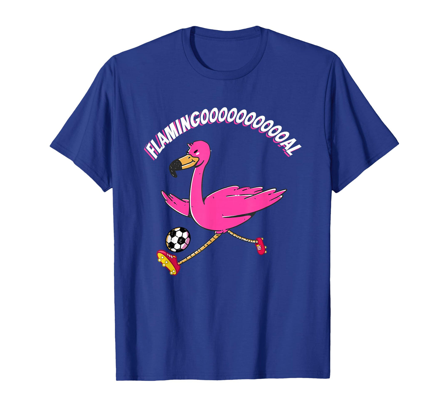 Flamingooooal Flamingo Men or Women Soccer T-Shirt