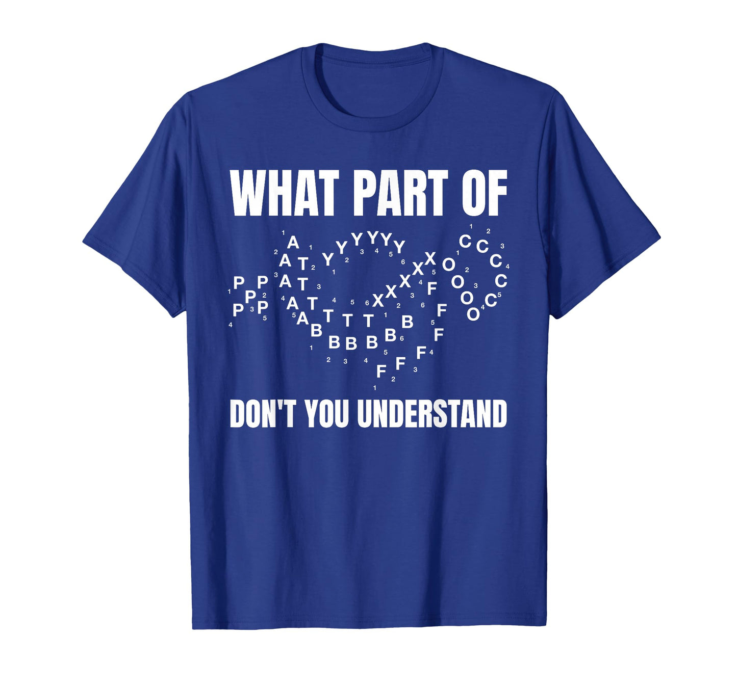 Marching Band Music What Part of Don't You Understand? T-Shirt
