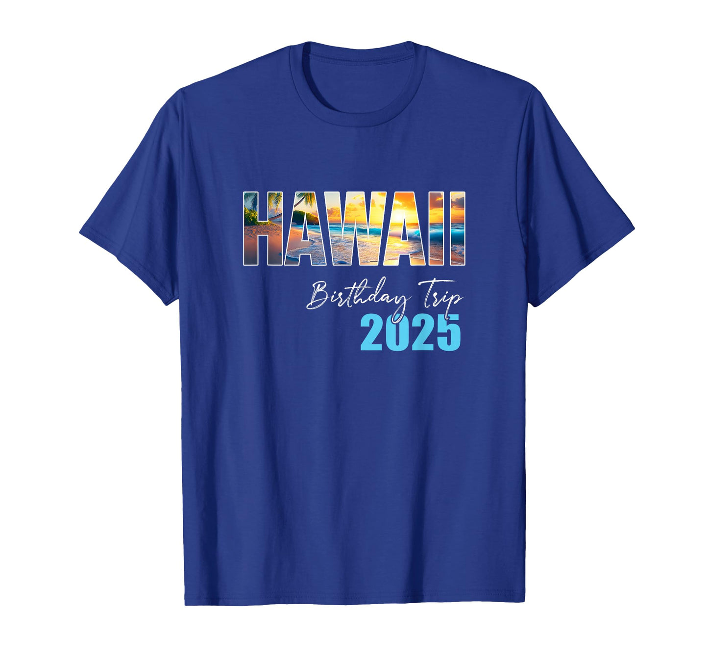 Hawaii Birthday Trip 2025 Vacation Party Crew Cruise T-Shirt