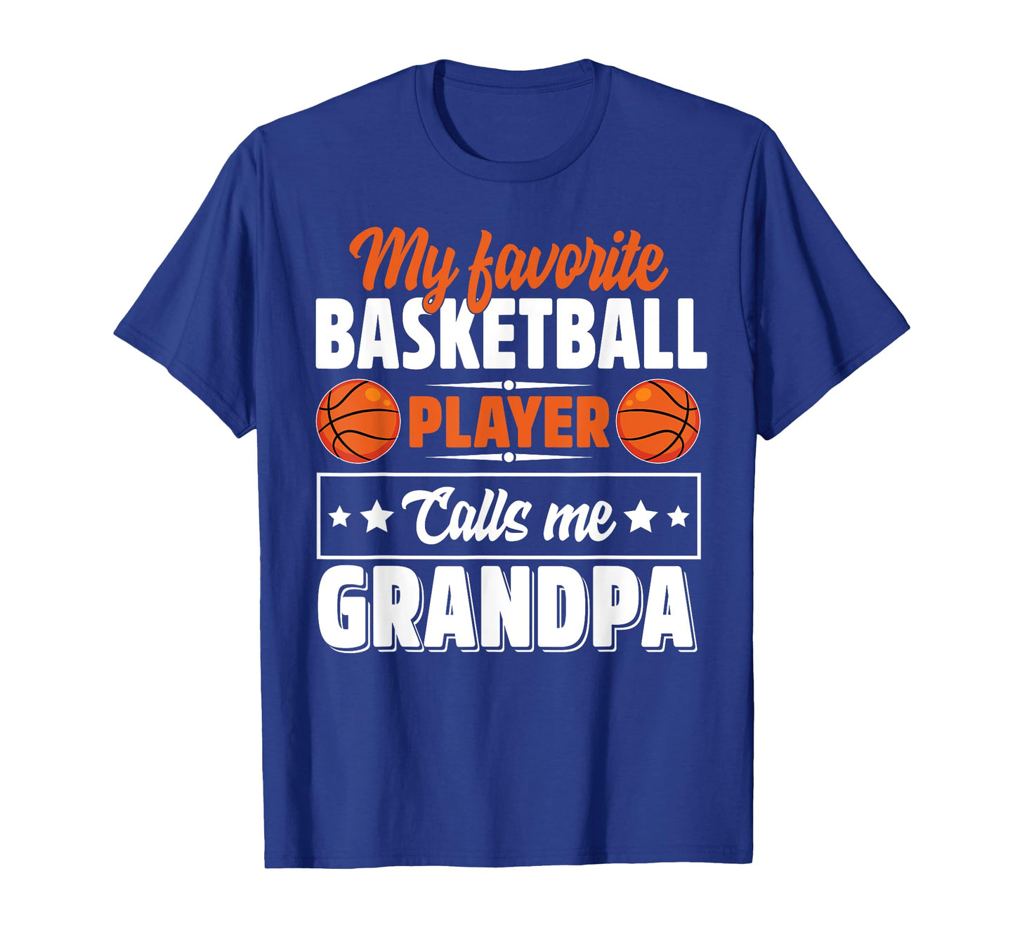 My Favorite Basketball Player Calls Me Grandpa Cute T-Shirt