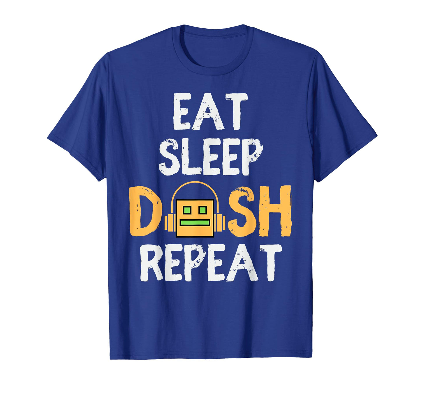 Eat Sleep Dash Repeat Video Game Geometry Dash Gamer Video T-Shirt