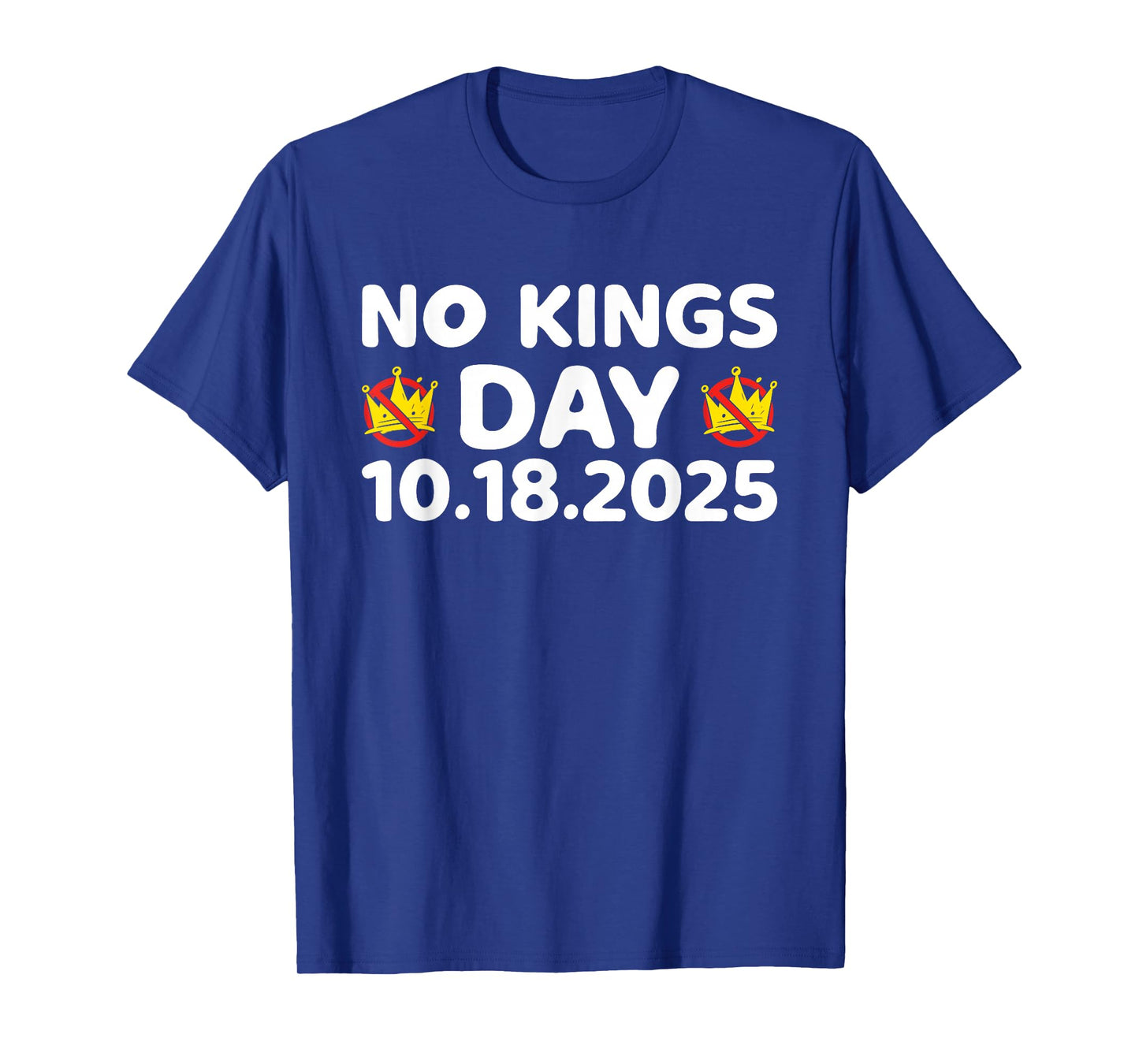 October 18th Nope No Kings Day T-Shirt