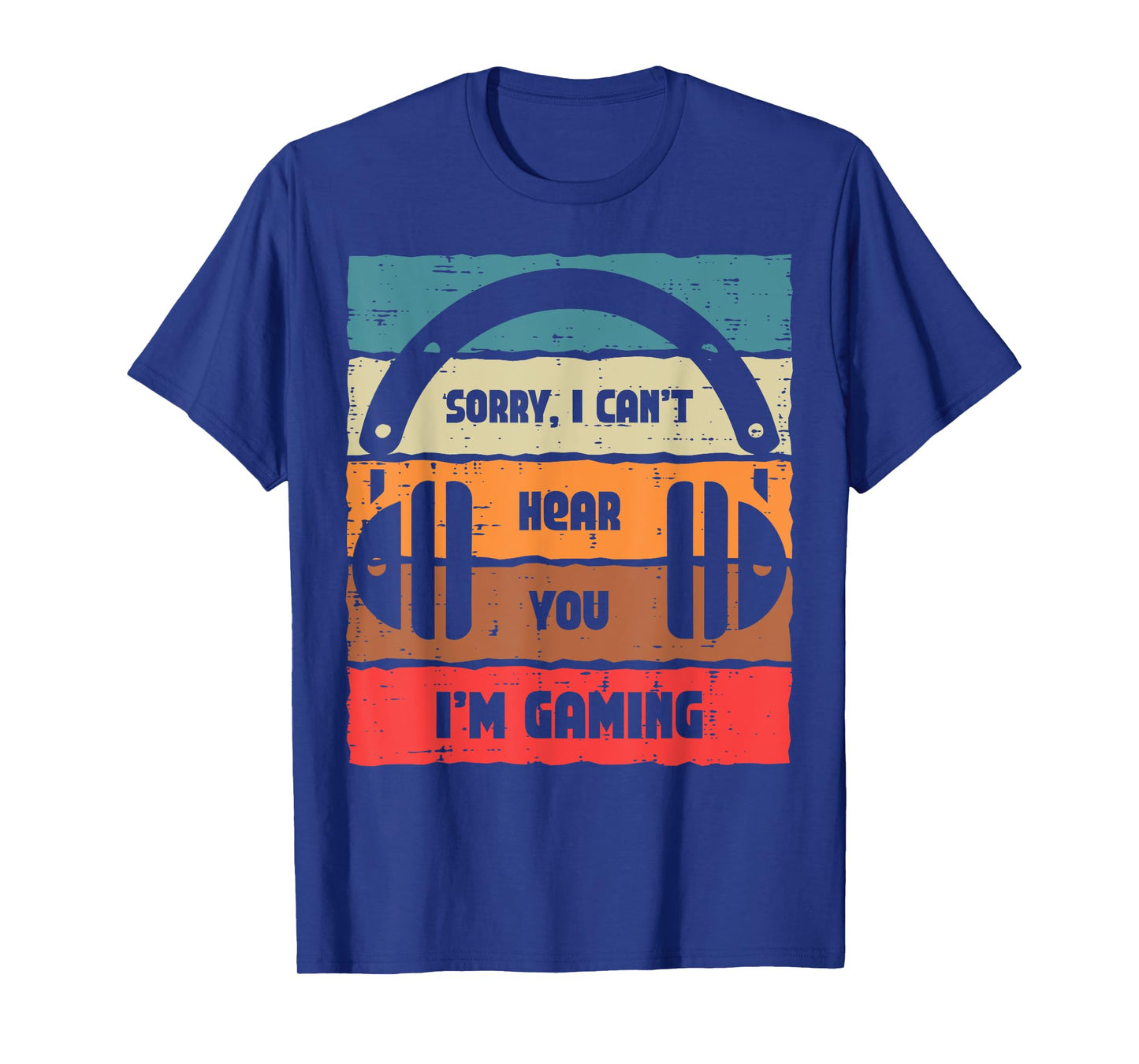 Sorry Cant Hear You Im Gaming Retro Video Gamer Men Boys Kid T-Shirt