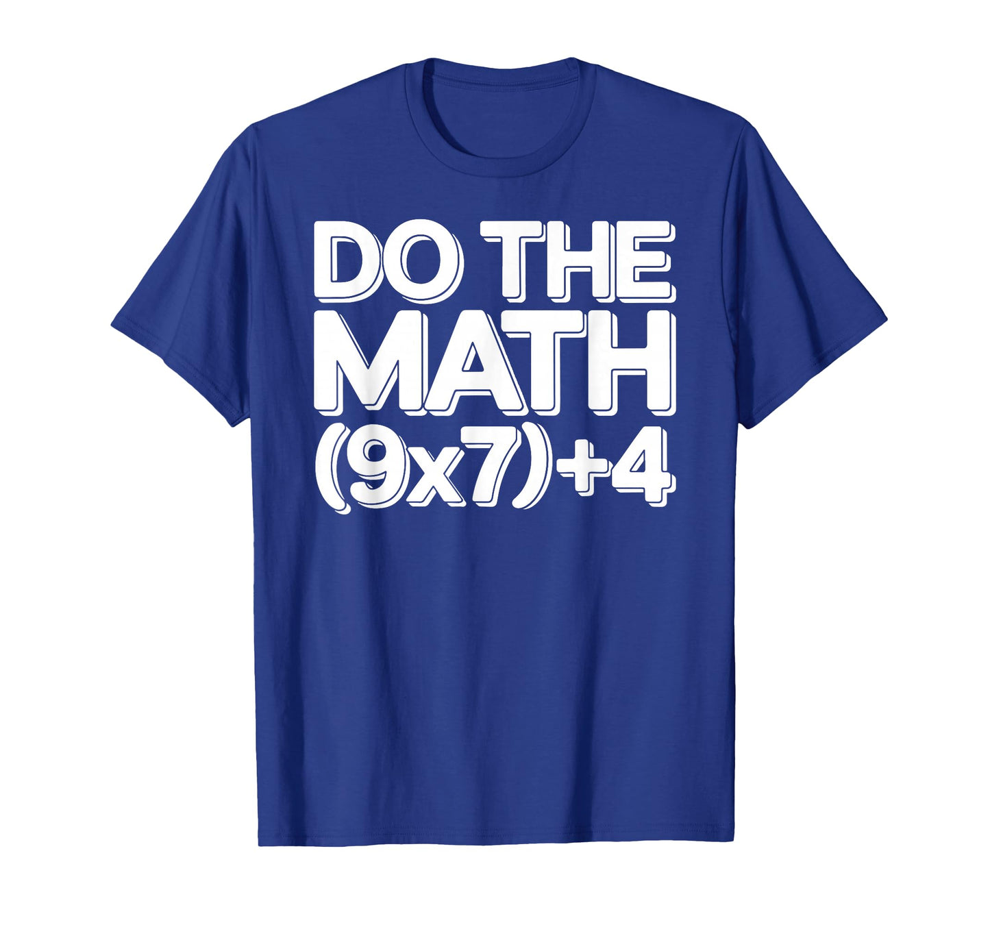 Do The Math 67 Funny Six Seven Meme T-Shirt