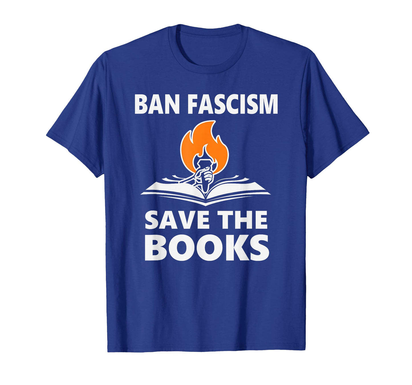 Ban Fascism Save The Books Hands Off Resist Fascism is Bad T-Shirt