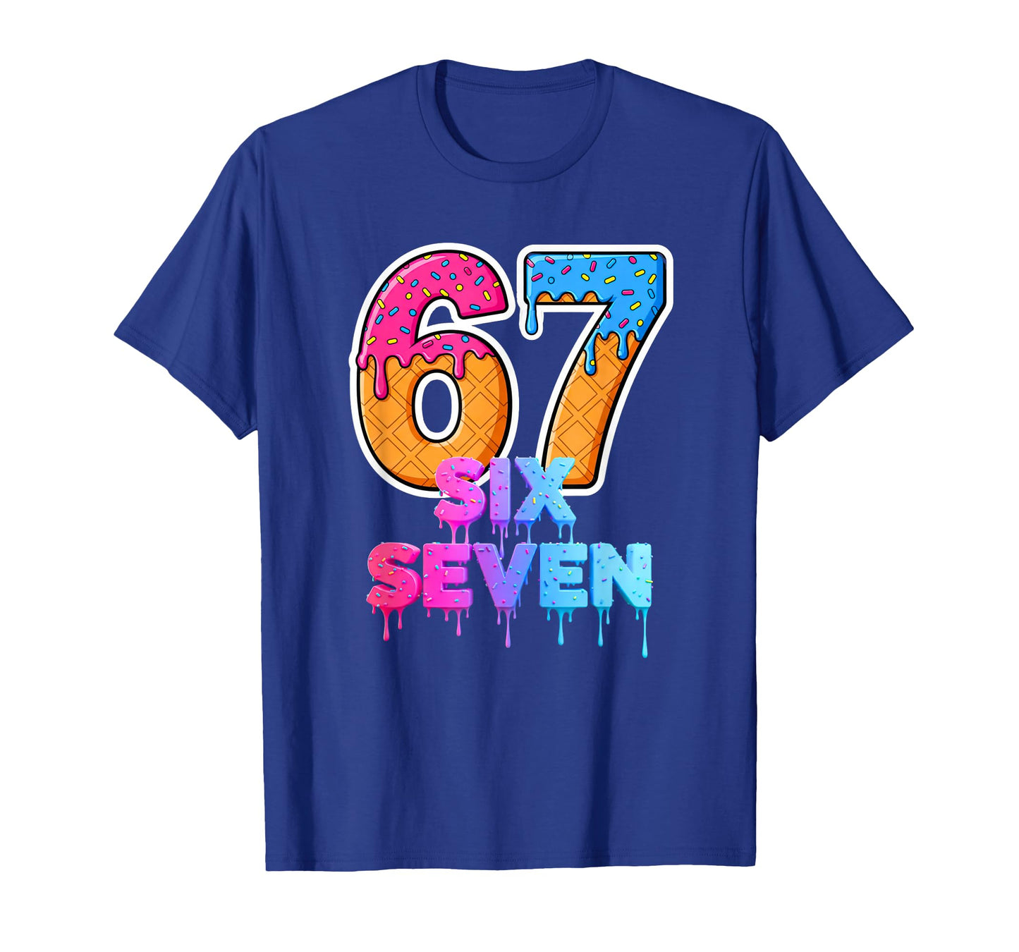 Six Seven Ice Cream Drip Gen Alpha Slang 6 7 Trending Meme T-Shirt