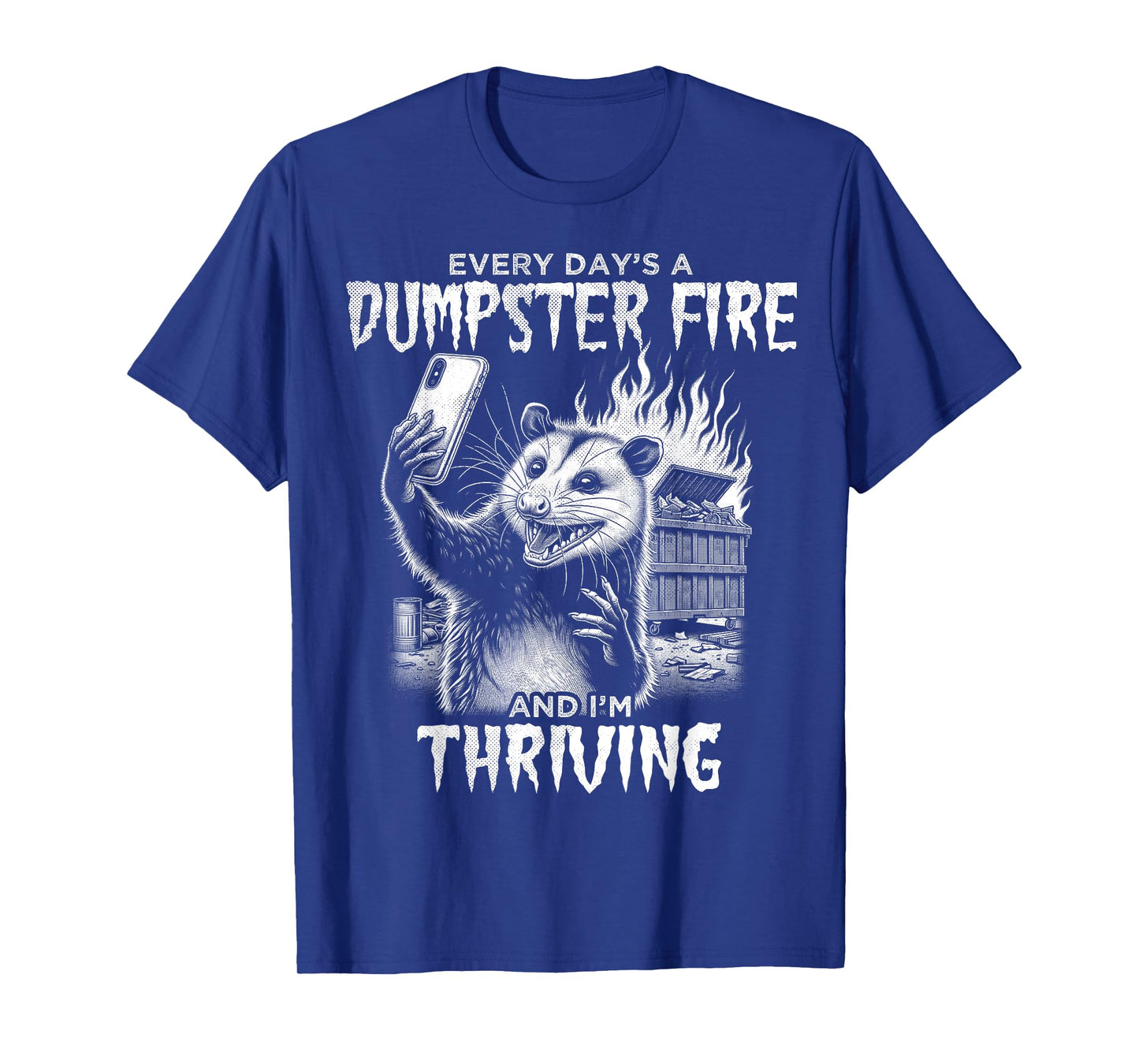 Opossum Funny Every Day's Dumpster Fire Meme Possum Graphic T-Shirt