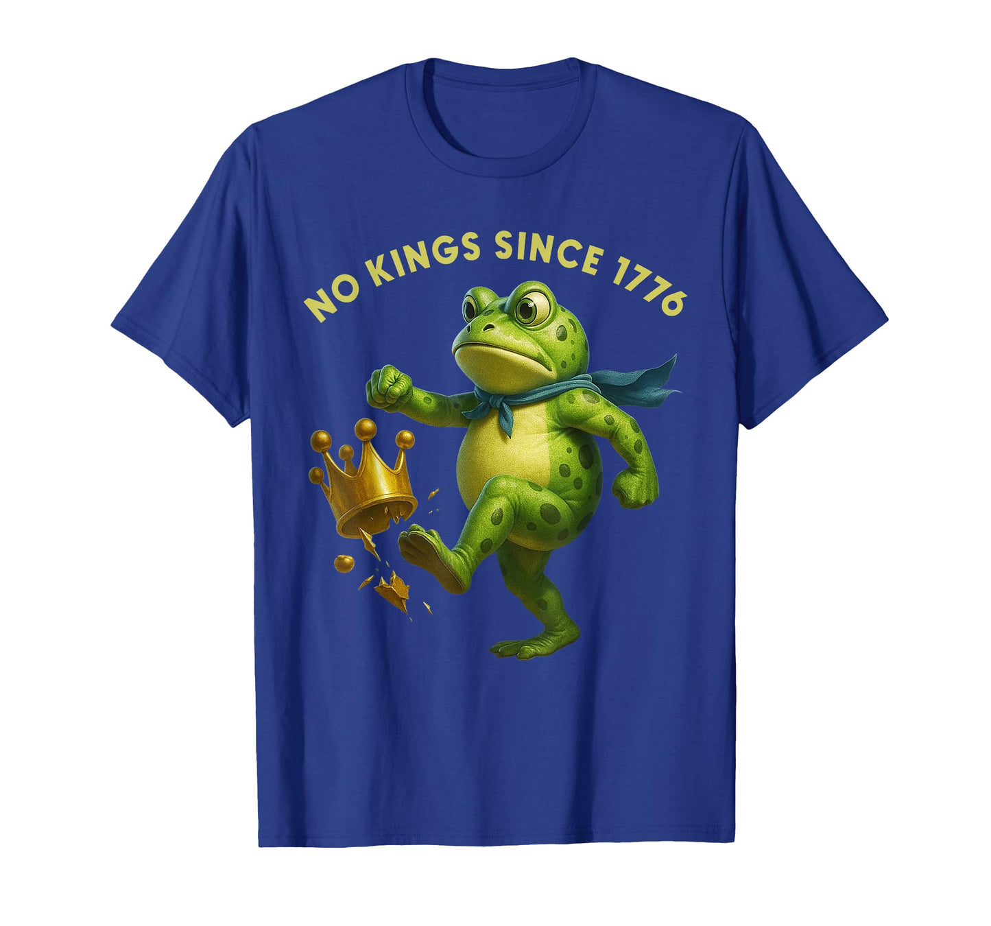 Funny Tee Men Women No Kings Since 1776 T-Shirt