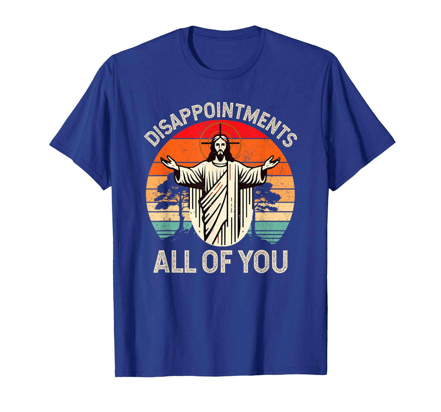 Retro Vintage Disappointment All of You Christian Jesus T-Shirt