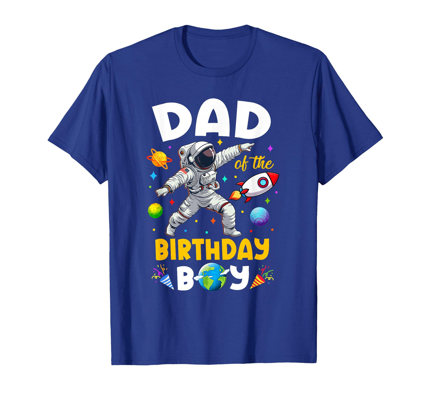 Dad Of The Birthday Boy Astronaut Outer Space Birthday T-Shirt