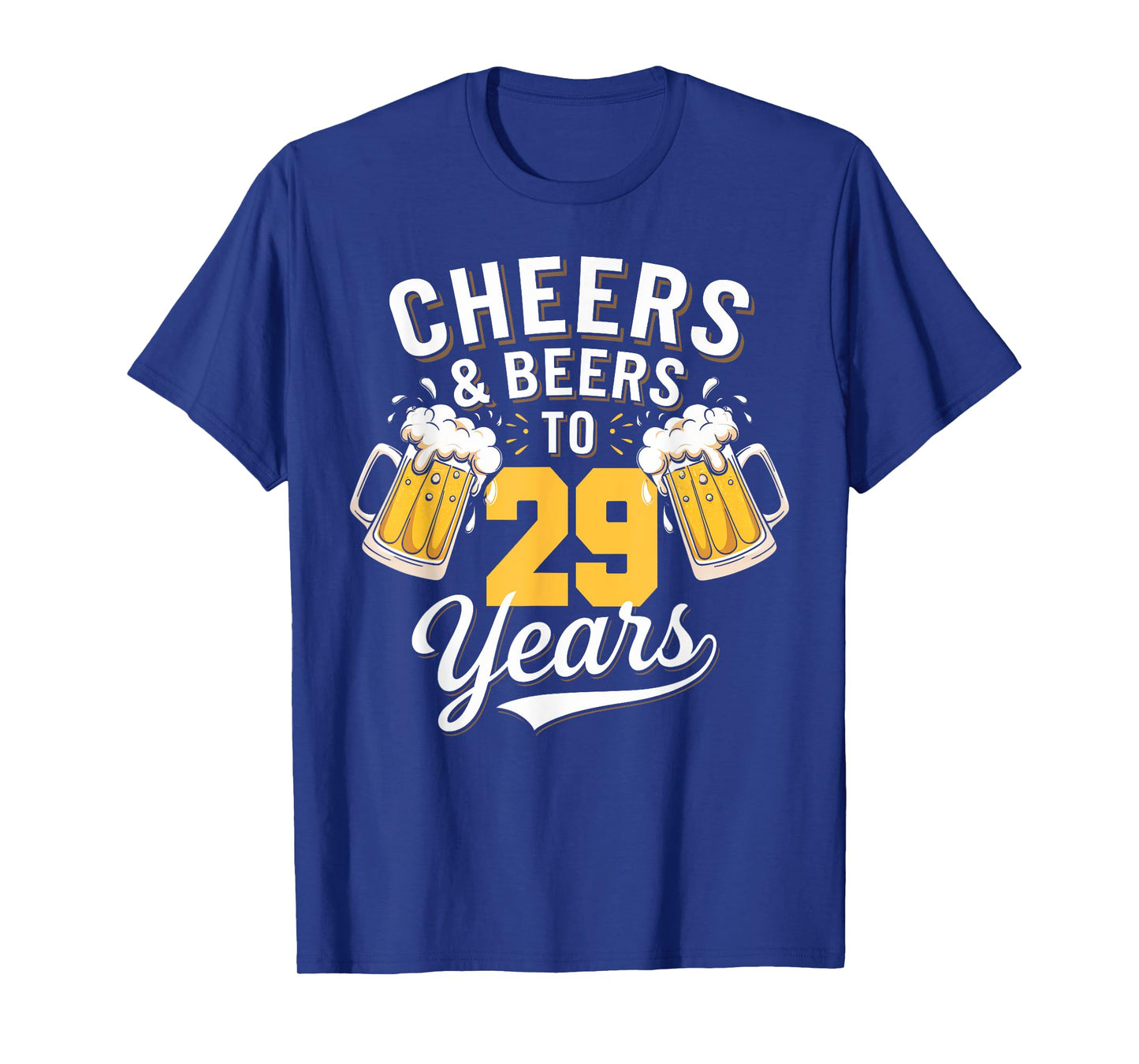 Cheer & Beer to 29 Years 29th Birthday Beer Drinking Party T-Shirt