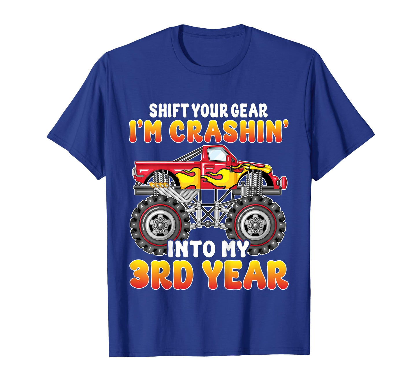 Shift Your Gear Kids 3 Years Old Monster Truck 3rd Birthday T-Shirt