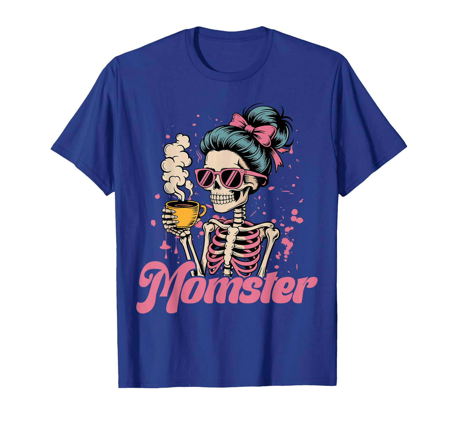 Momster Skeleton Woman Coffee Funny Halloween Mom Mama Women T-Shirt